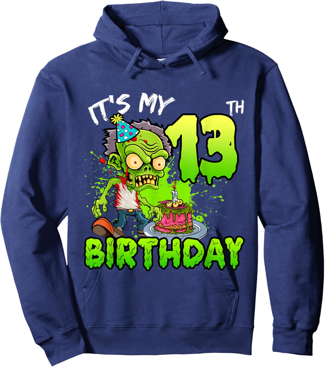 It's My 13th Birthday Zombie Lover 13 Year Old Boys Girls Hoodie - Hoodie | Navy