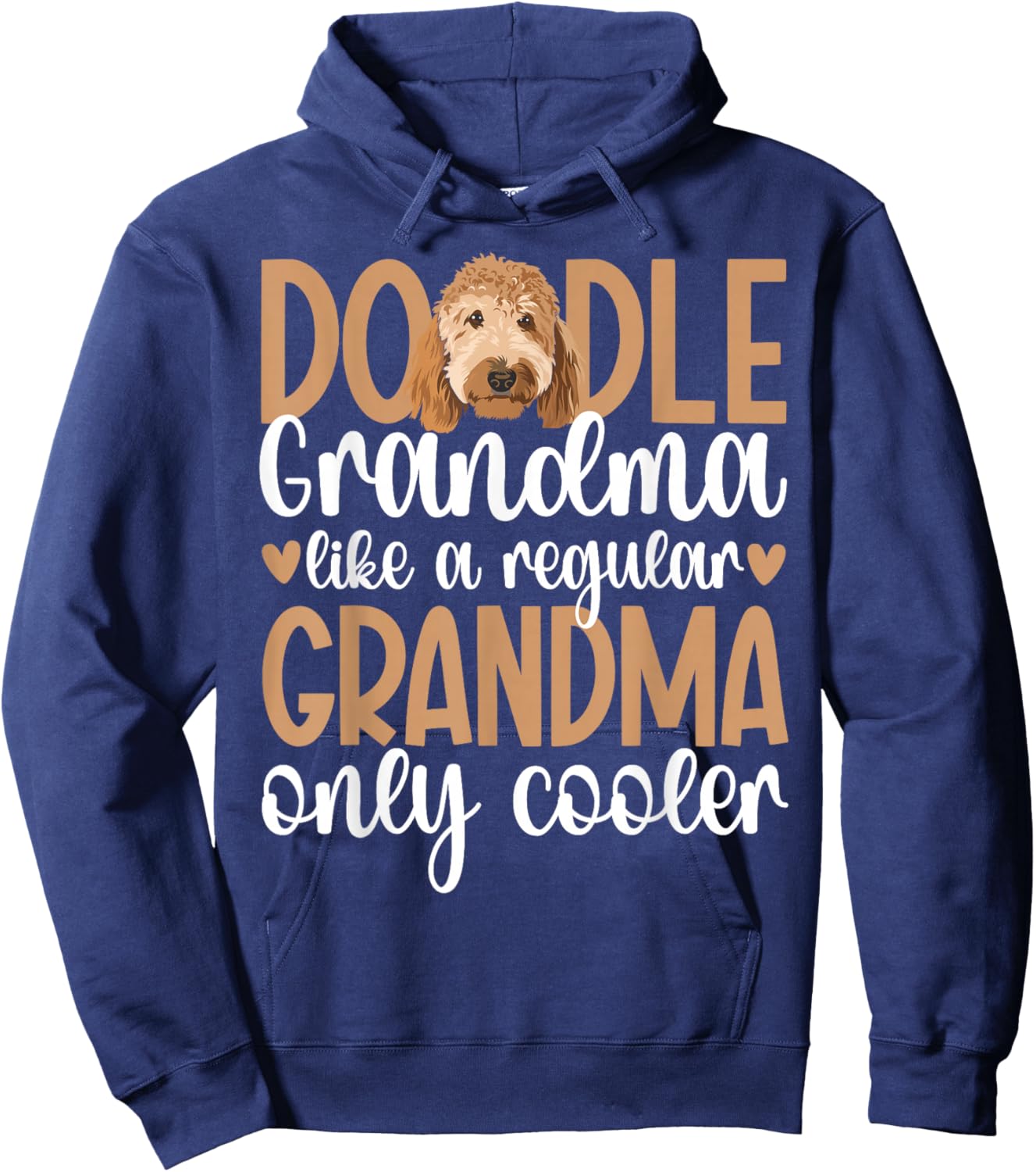 Cool Doodle Grandma Of A Goldendoodle Grandmother Hoodie - Hoodie | Navy