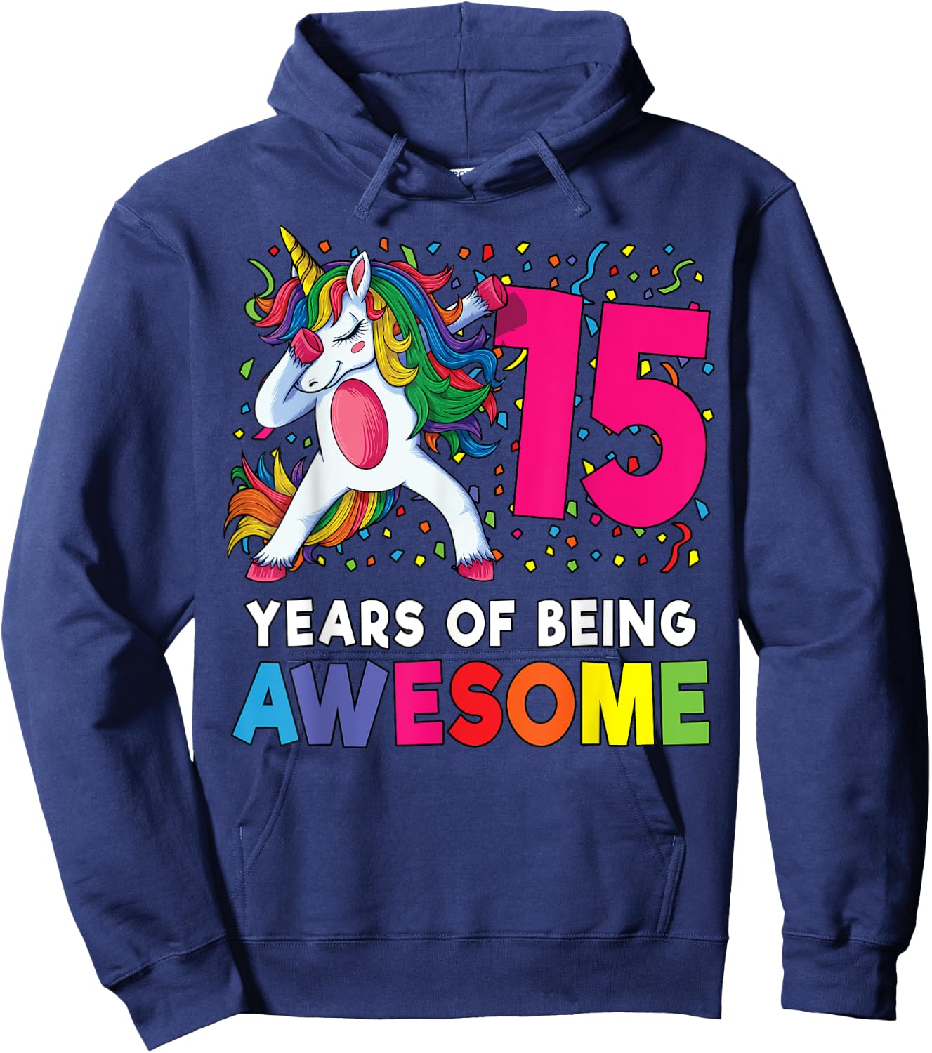 15th Birthday Dabbing Unicorn Party Gift 15 Years Old Girls Hoodie - Hoodie | Navy