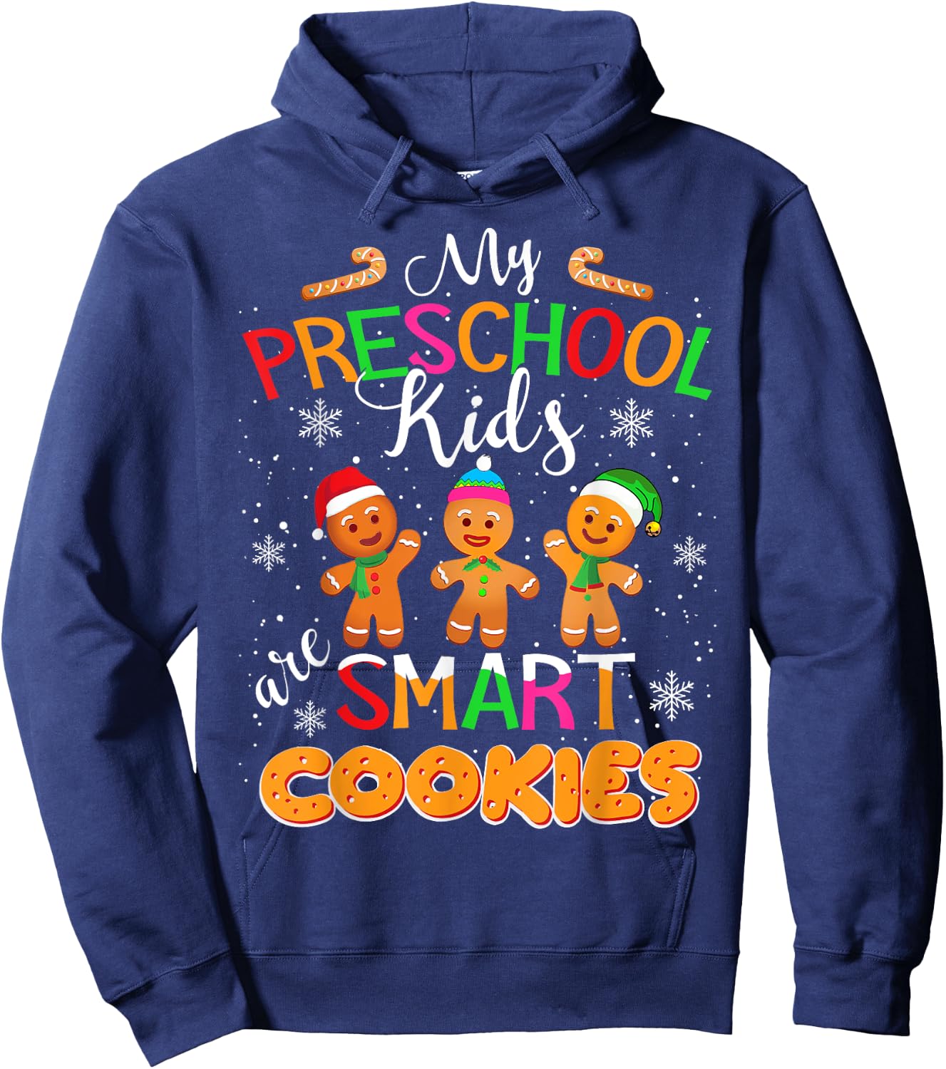My Preschool Kids Are Smart Cookies Christmas Teacher Gift Hoodie - Hoodie | Navy