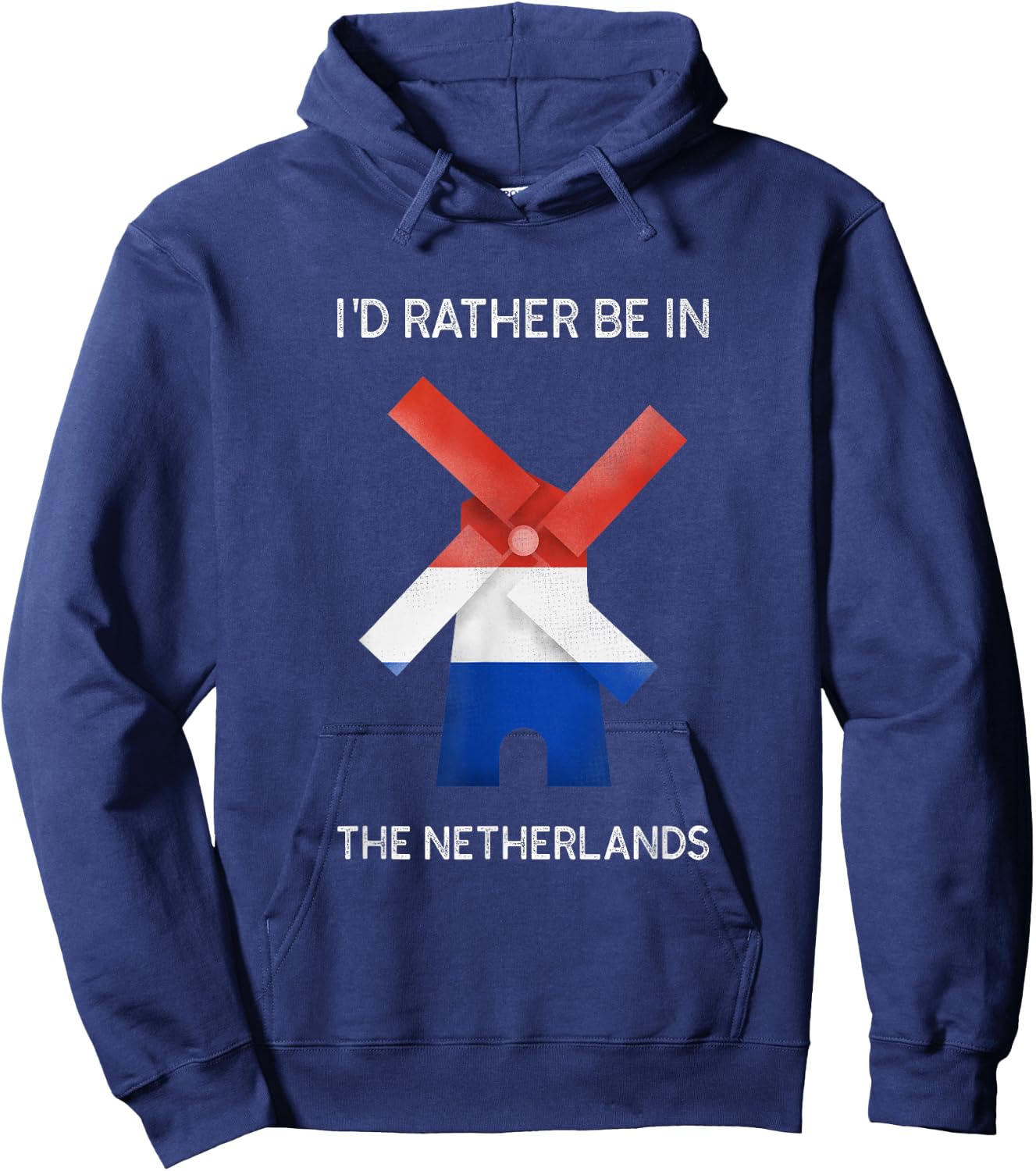 I'd Rather Be in The Netherlands - Dutch Windmill Hoodie - Hoodie | Navy