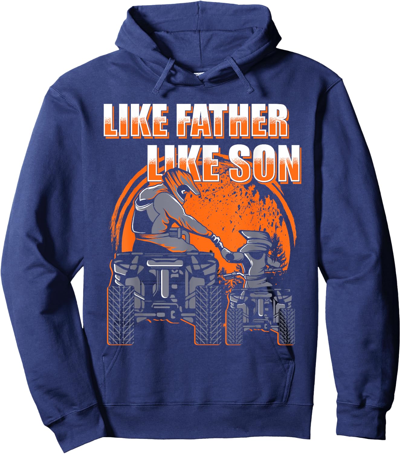 Quad Bike Like Father Like Son Four Wheeler ATV Gift Hoodie - Hoodie | Navy