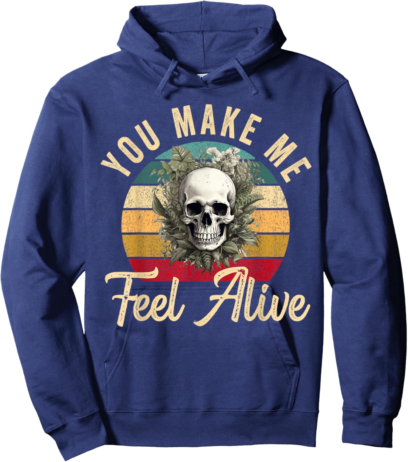 You Make Me Feel Alive Plant Skeleton Gardener Gardening Hoodie - Hoodie | Navy