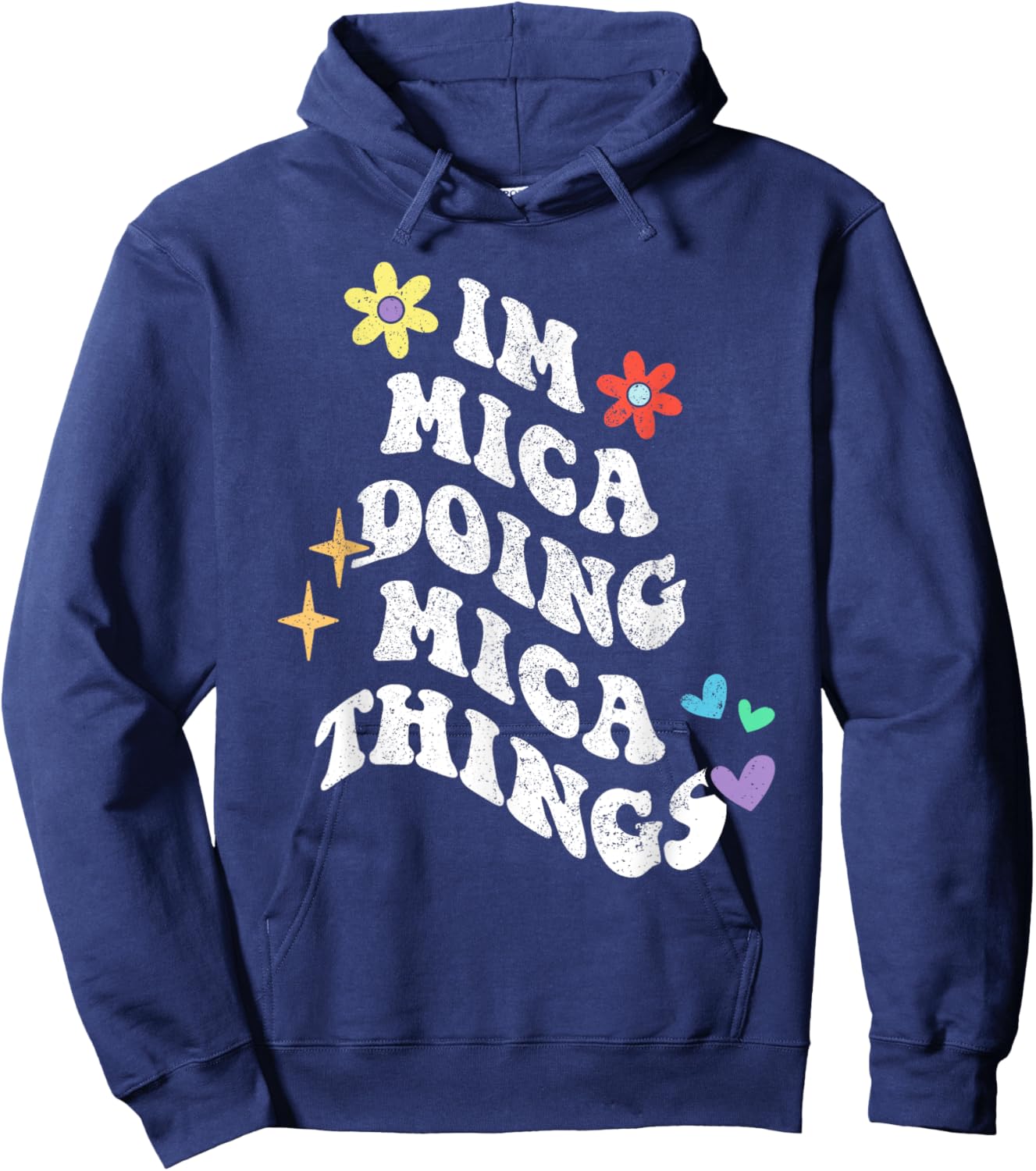 Retro Groovy Im Mica Doing Mica Things Funny Mother's Day Hoodie - Hoodie | Navy