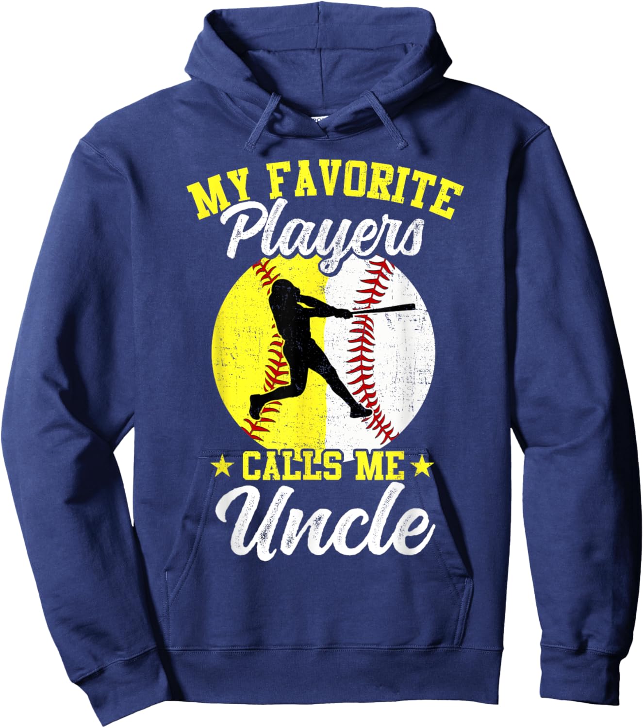 My Favorite Baseball Softball Players Calls Me Uncle Hoodie - Hoodie | Navy