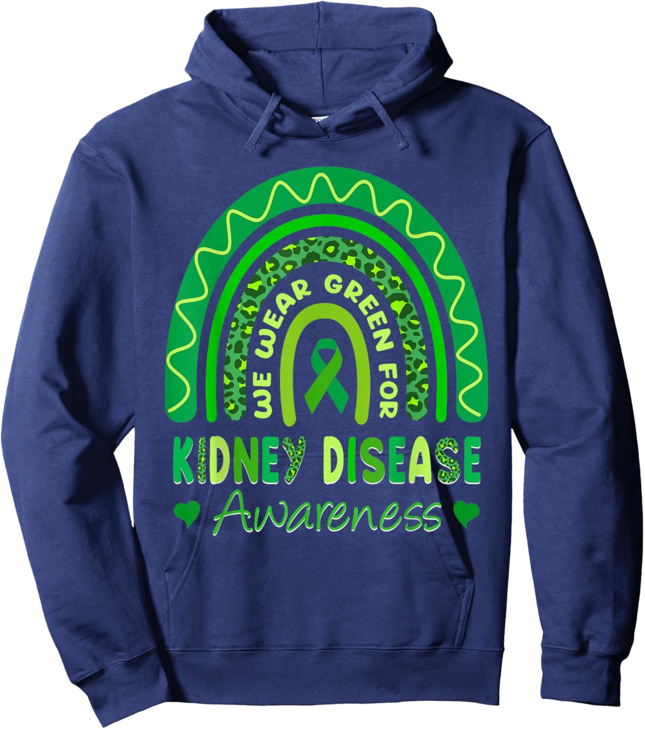 We Wear Green For Kidney Disease Awareness Month 2025 Hoodie - Hoodie | Navy