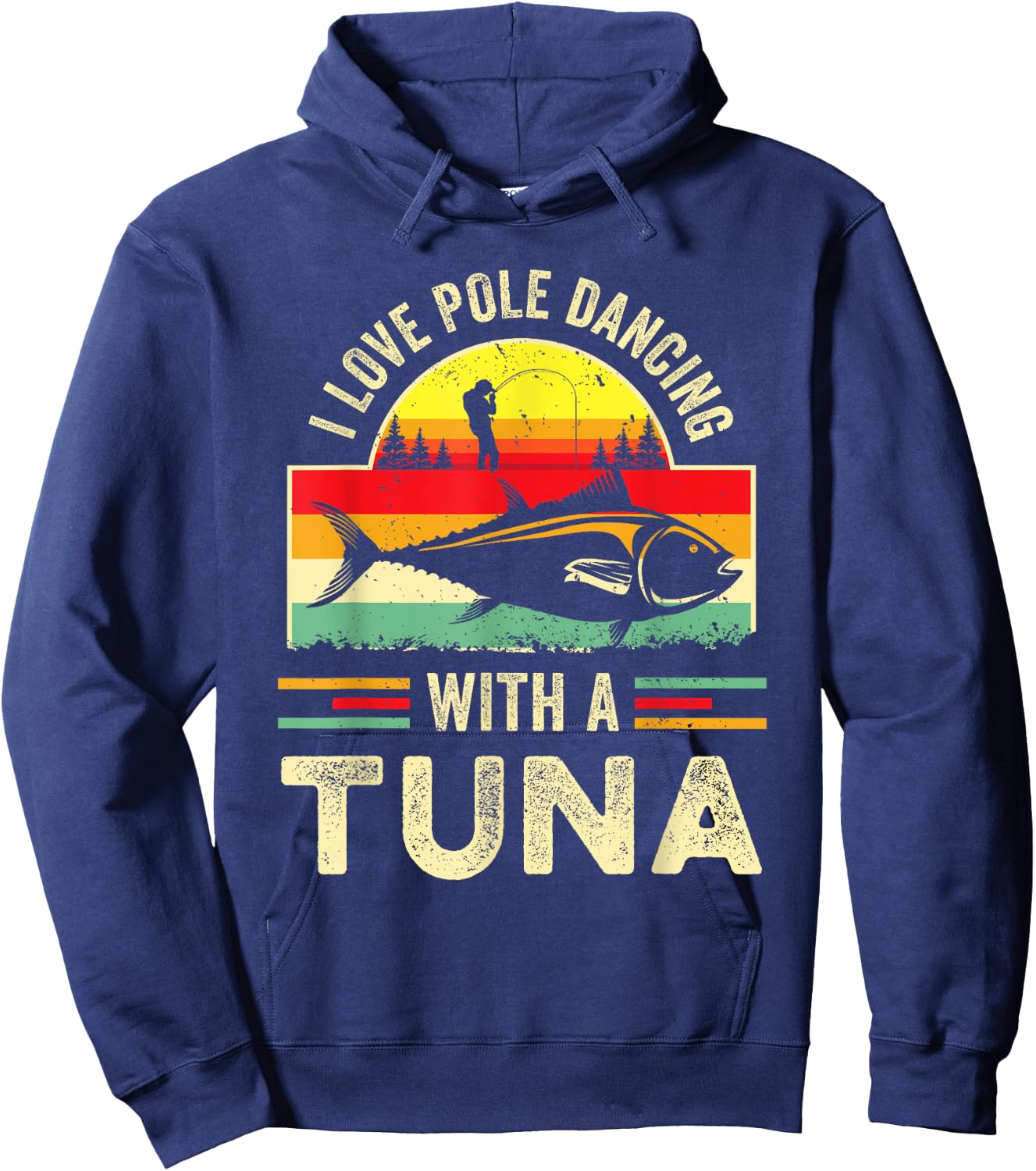 Funny Tuna Fisherman Gag Gift Deep Sea Fishing Joke Fish Pun Hoodie - Hoodie | Navy