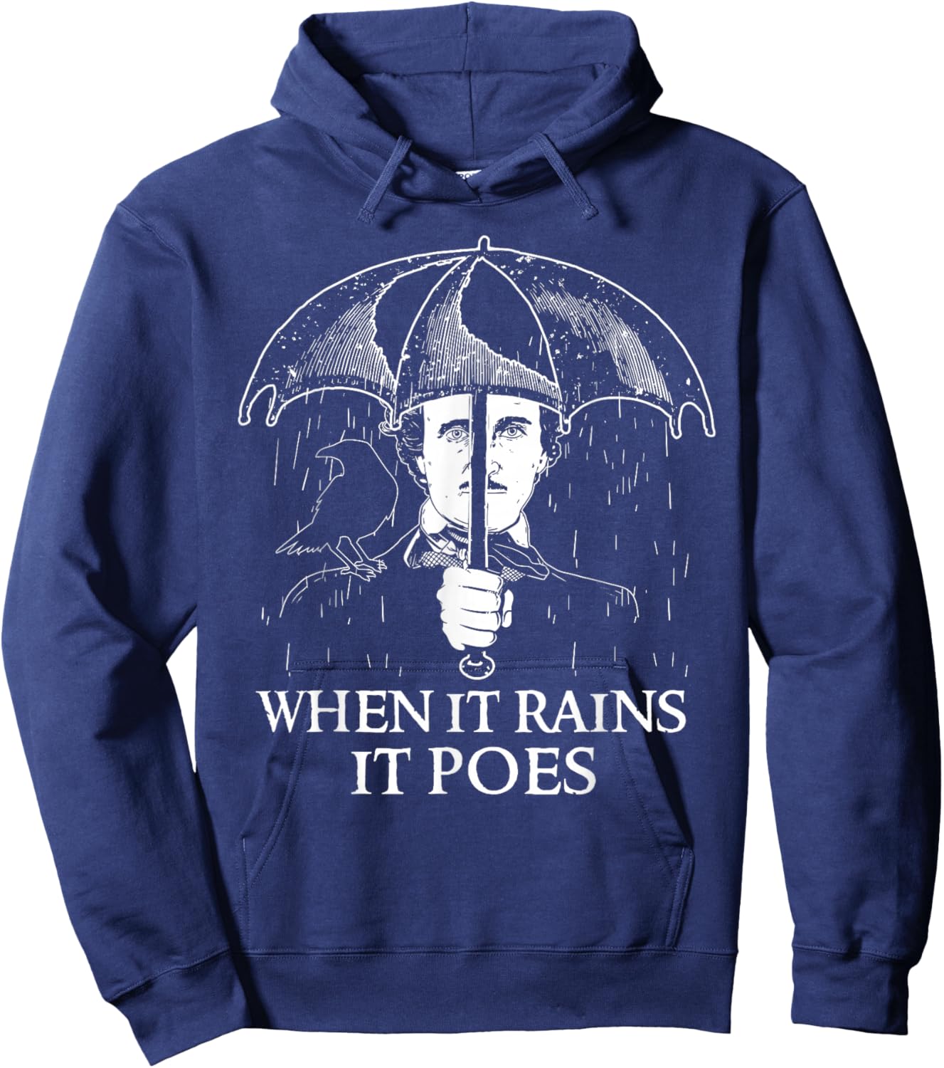 Edgar Allan Poe - When It Rains It Poes - English Literature Hoodie - Hoodie | Navy