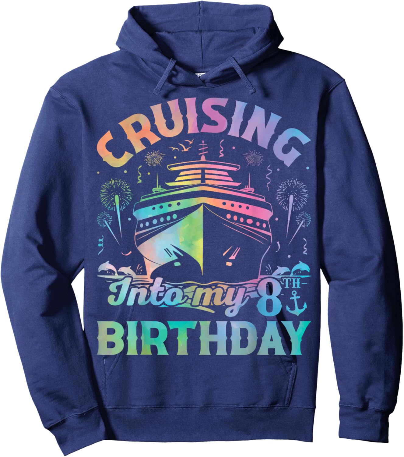 8 Years Old Birthday Tie Dye Cruising Into My 8th Birthday Hoodie - Hoodie | Navy