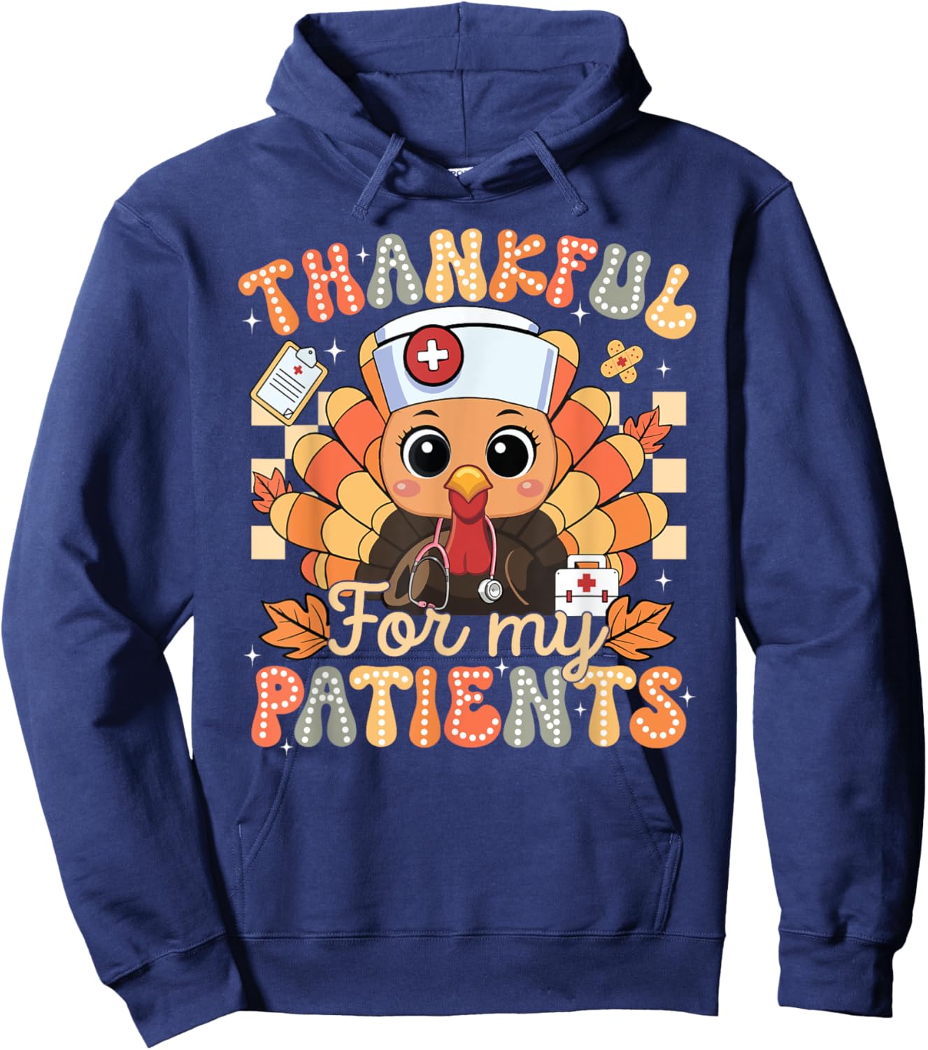 Turkey Nurse Thankful For Patients Thanksgiving Fall Scrub Hoodie - Hoodie | Navy