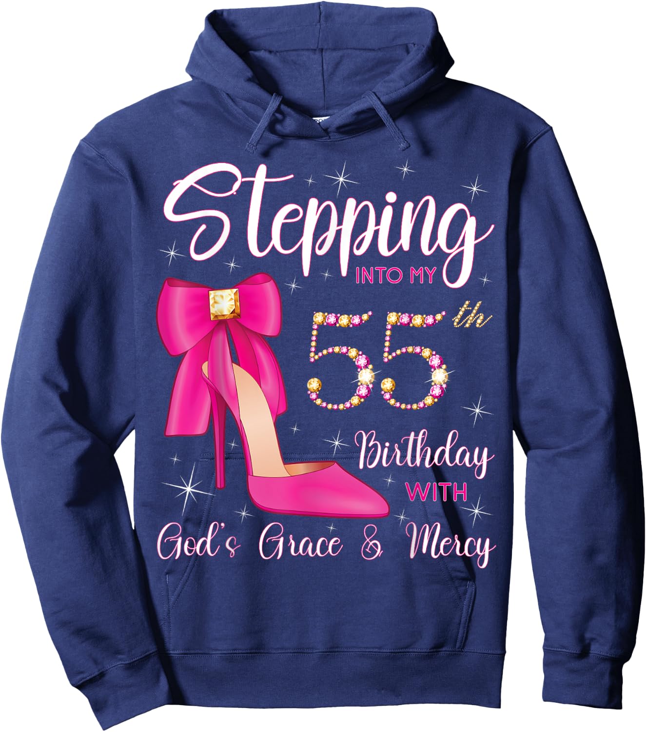 Stepping Into My 55th Birthday With God's Grace And Mercy Hoodie - Hoodie | Navy