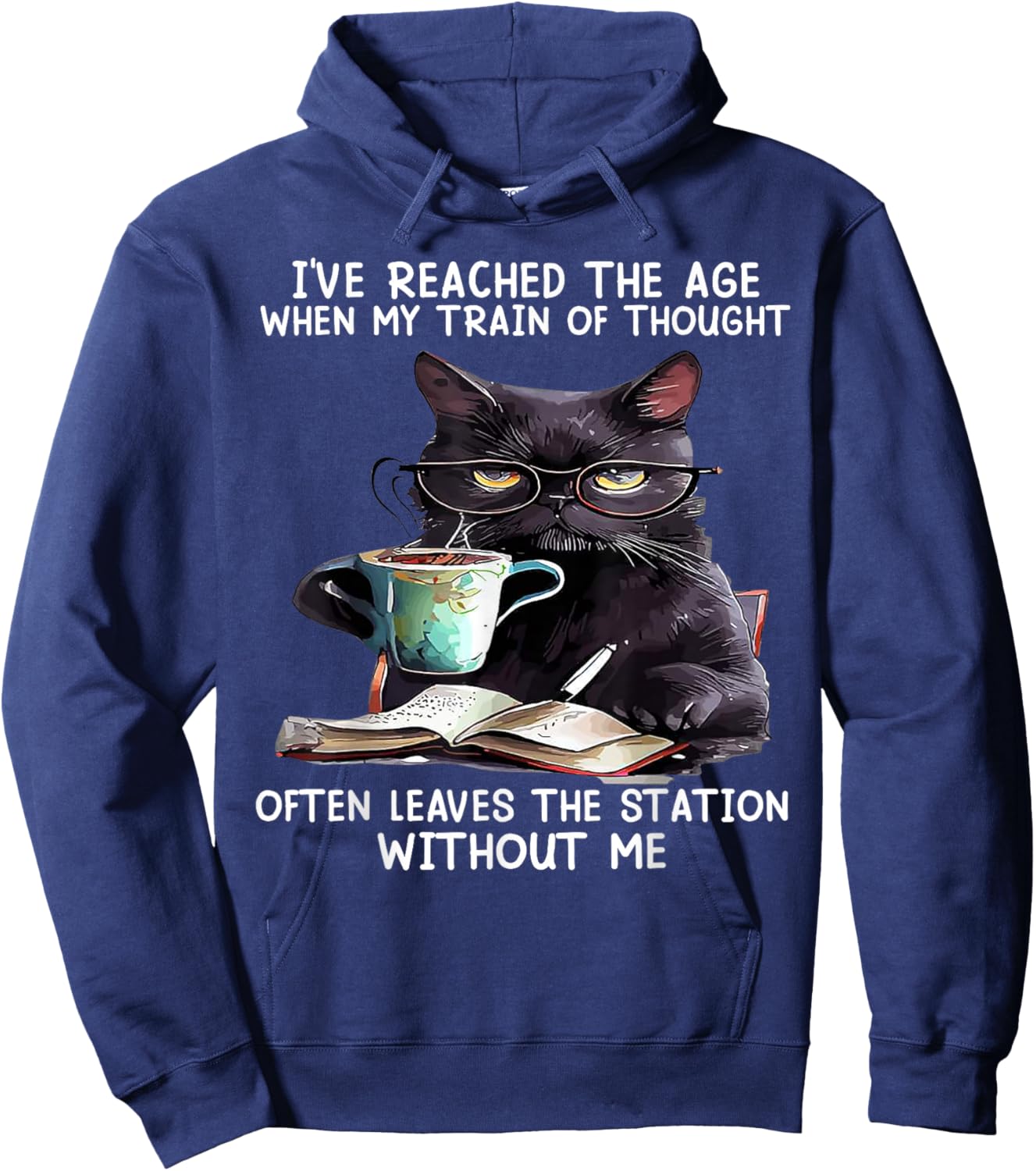 Cat I've Reached The Age When My Train Of Thought Men Women Hoodie - Hoodie | Navy