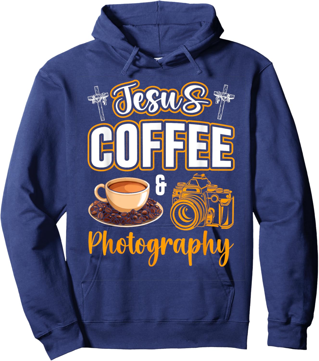 Jesus Coffee and Photography Funny Photographer Camera Hoodie - Hoodie | Navy