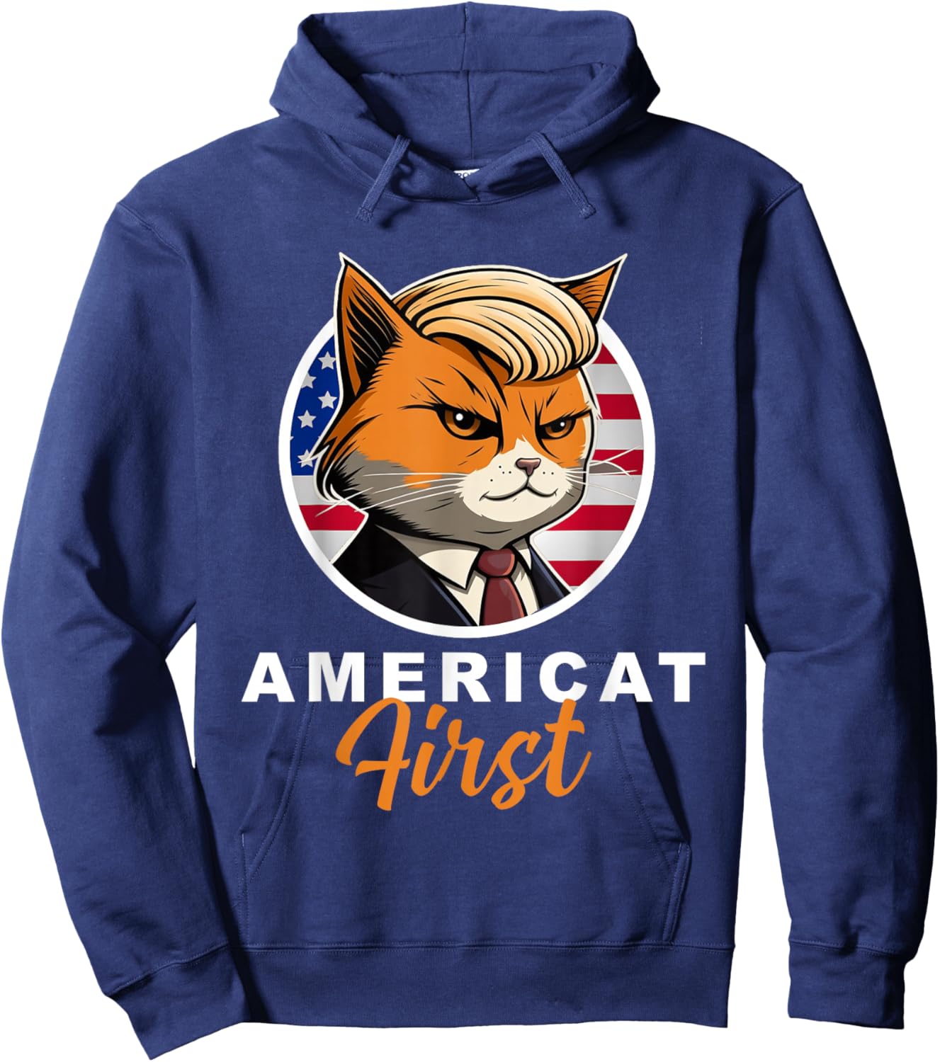 Americat First Funny Patriot American Cats President Hoodie - Hoodie | Navy