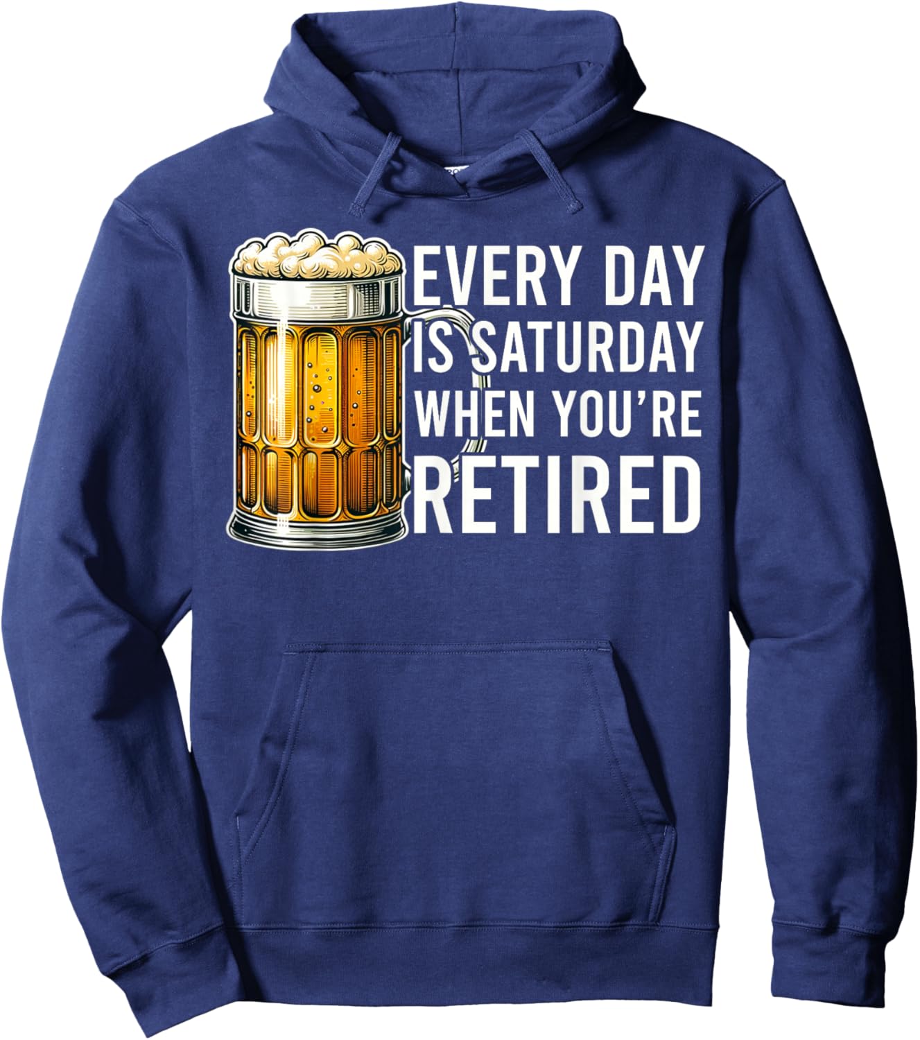 Funny Retirement Everyday Is Saturday Retired Graphic , Small, Black Hoodie - Hoodie | Navy