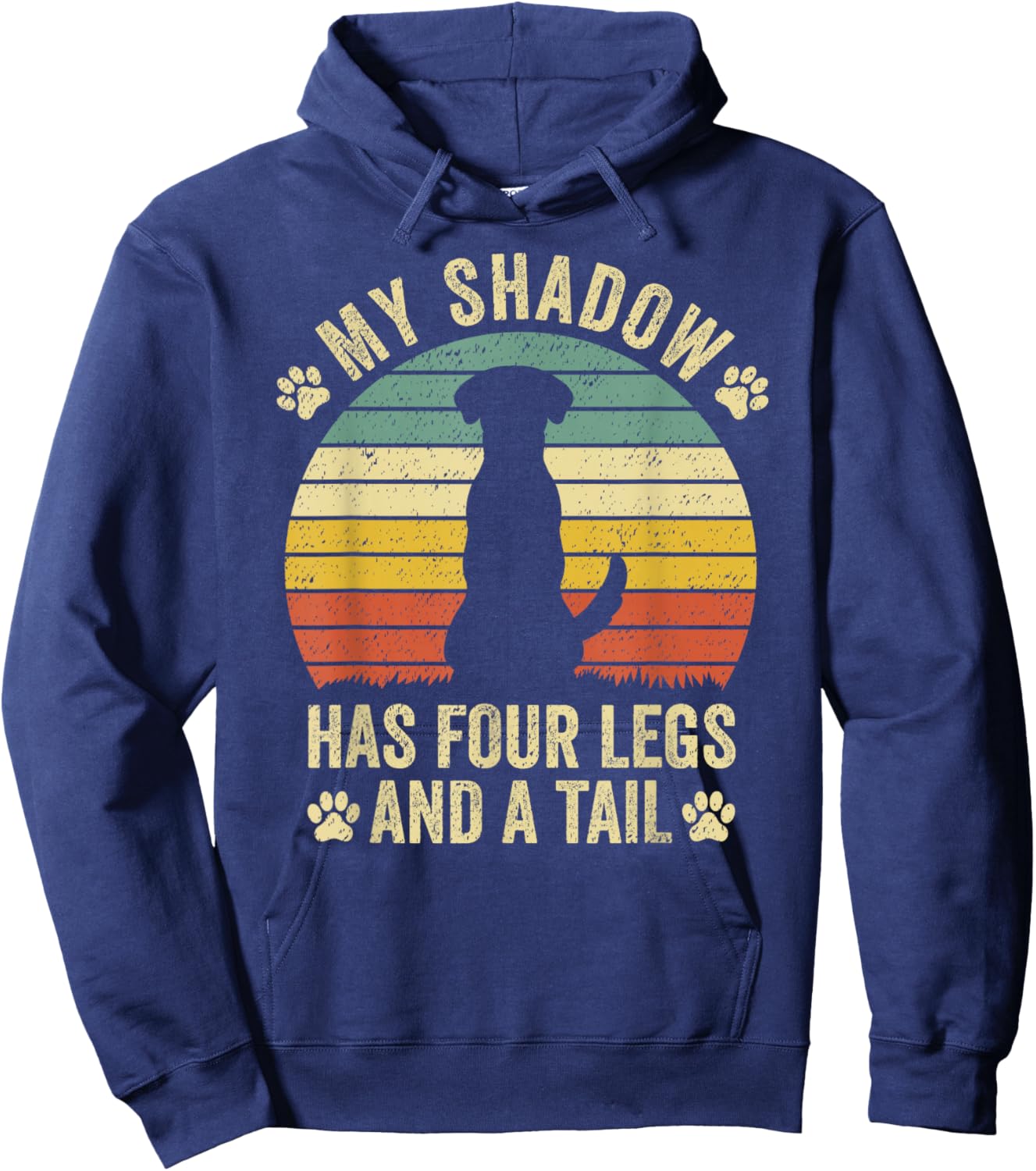 Retro Vintage My Shadow Has Four Legs And A Tail Hoodie - Hoodie | Navy