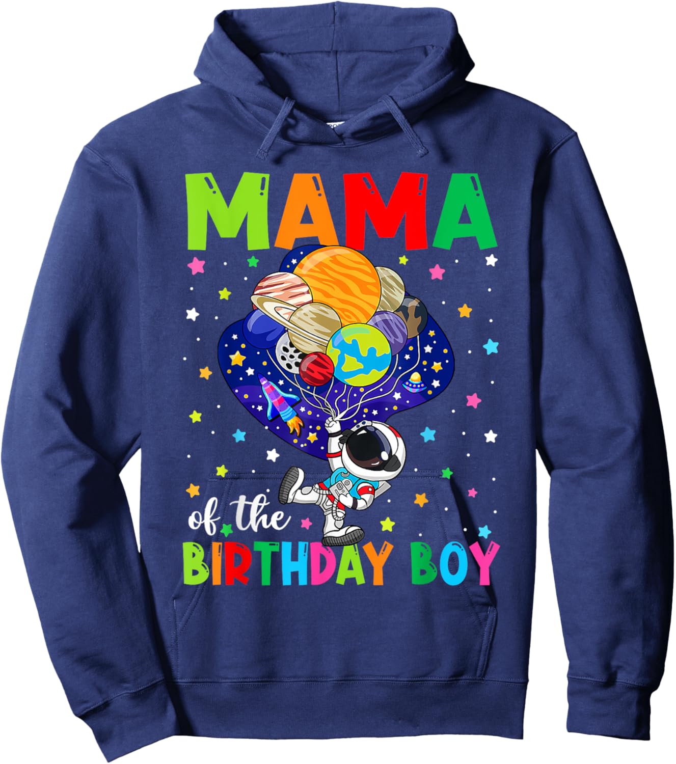 Mama Of The Birthday Boy Astronaut Family Space Planets Hoodie - Hoodie | Navy