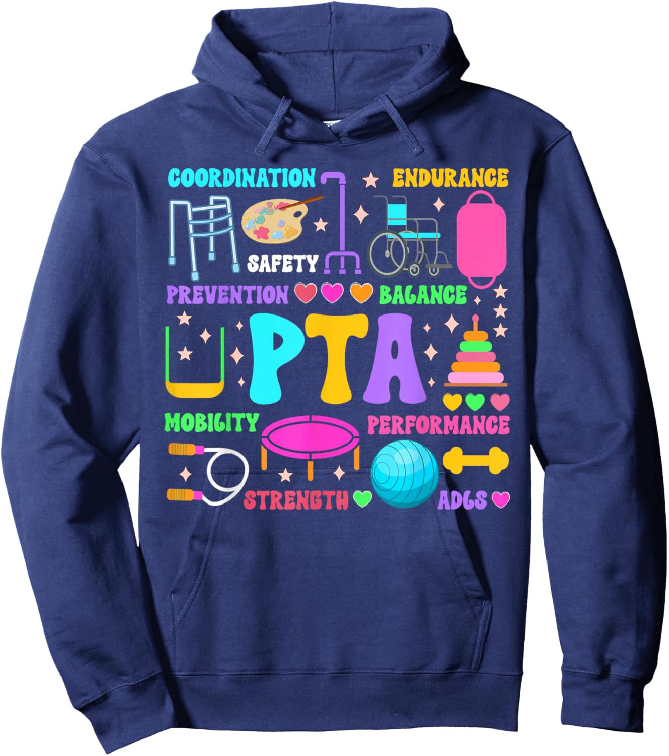 PTA Month Physical Therapist Assistant Appreciation Hoodie - Hoodie | Navy