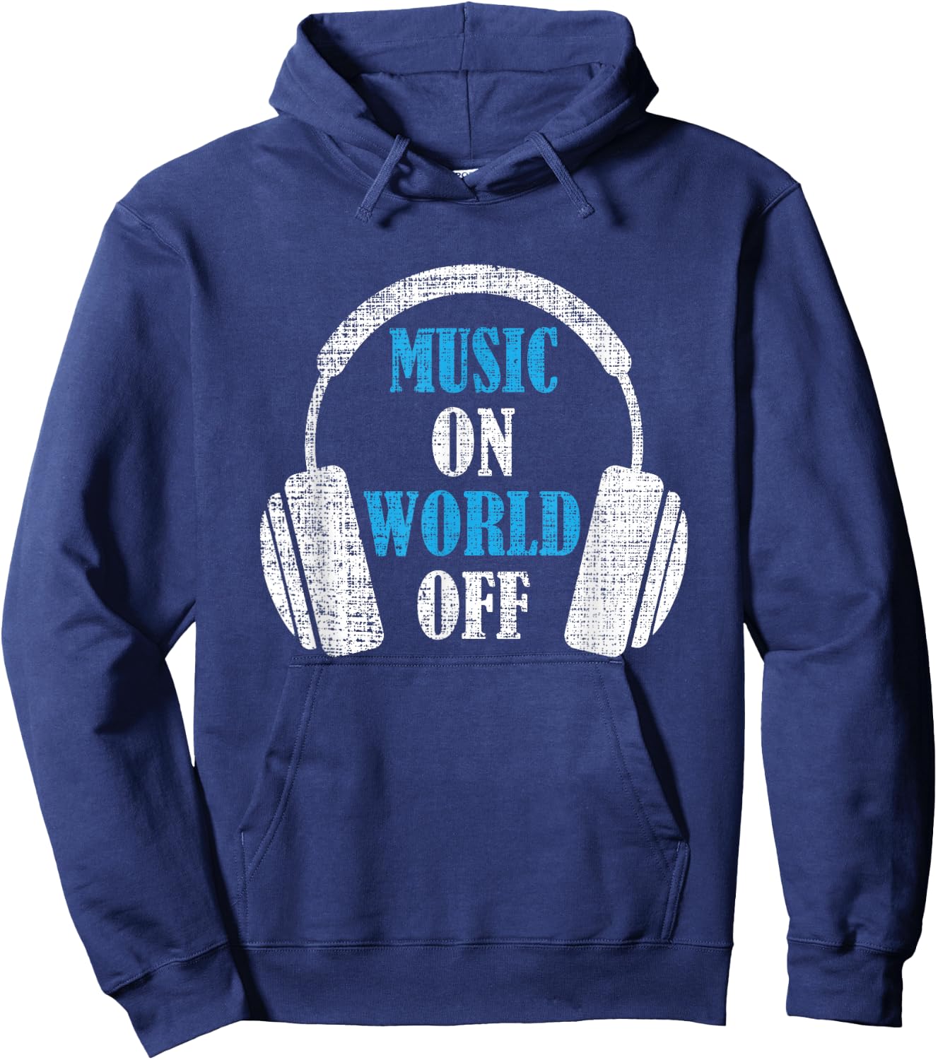 Music On World Off Distressed Headphones Gift Hoodie - Hoodie | Navy