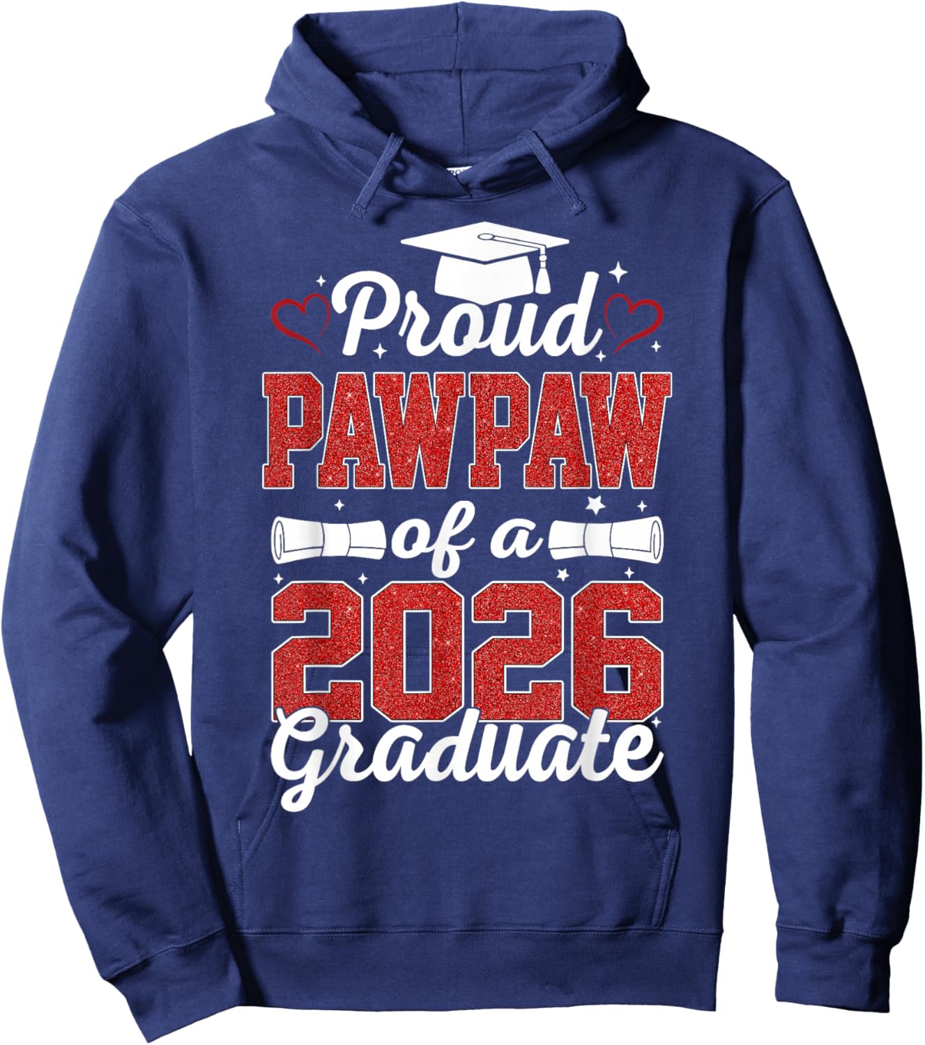 Proud Pawpaw Of A Class Of 2026 Graduate Senior Graduation Hoodie - Hoodie | Navy