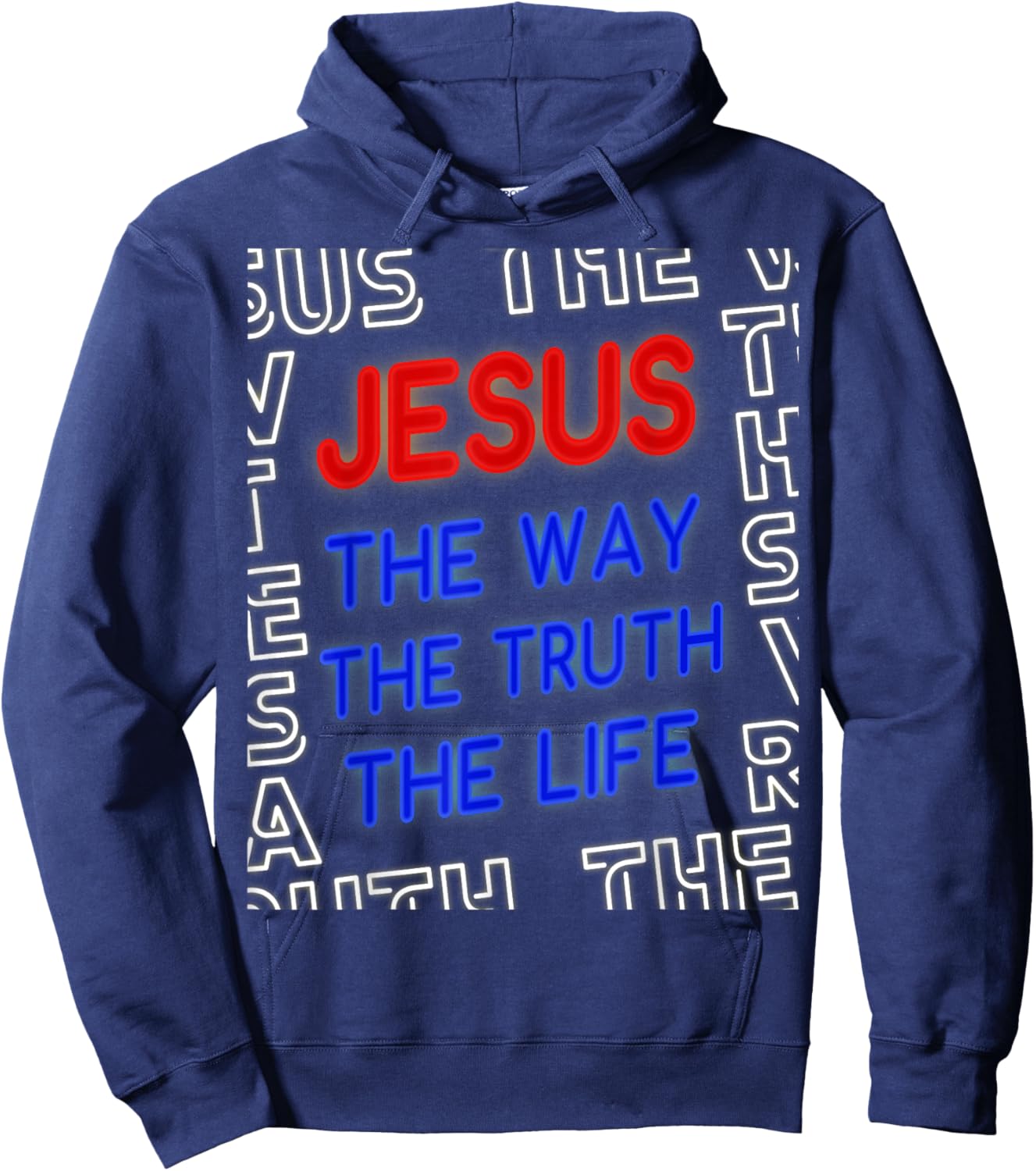 Jesus Christ Way Truth Life God John 14:6 Bible Verse Gospel Hoodie - Hoodie | Navy