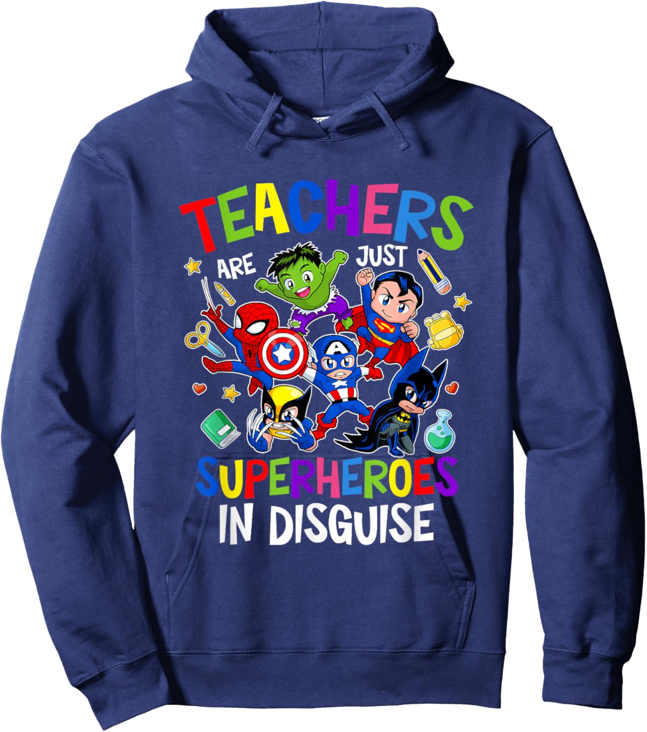 Funny Teachers are Superheroes Back to School Gifts Hoodie - Hoodie | Navy