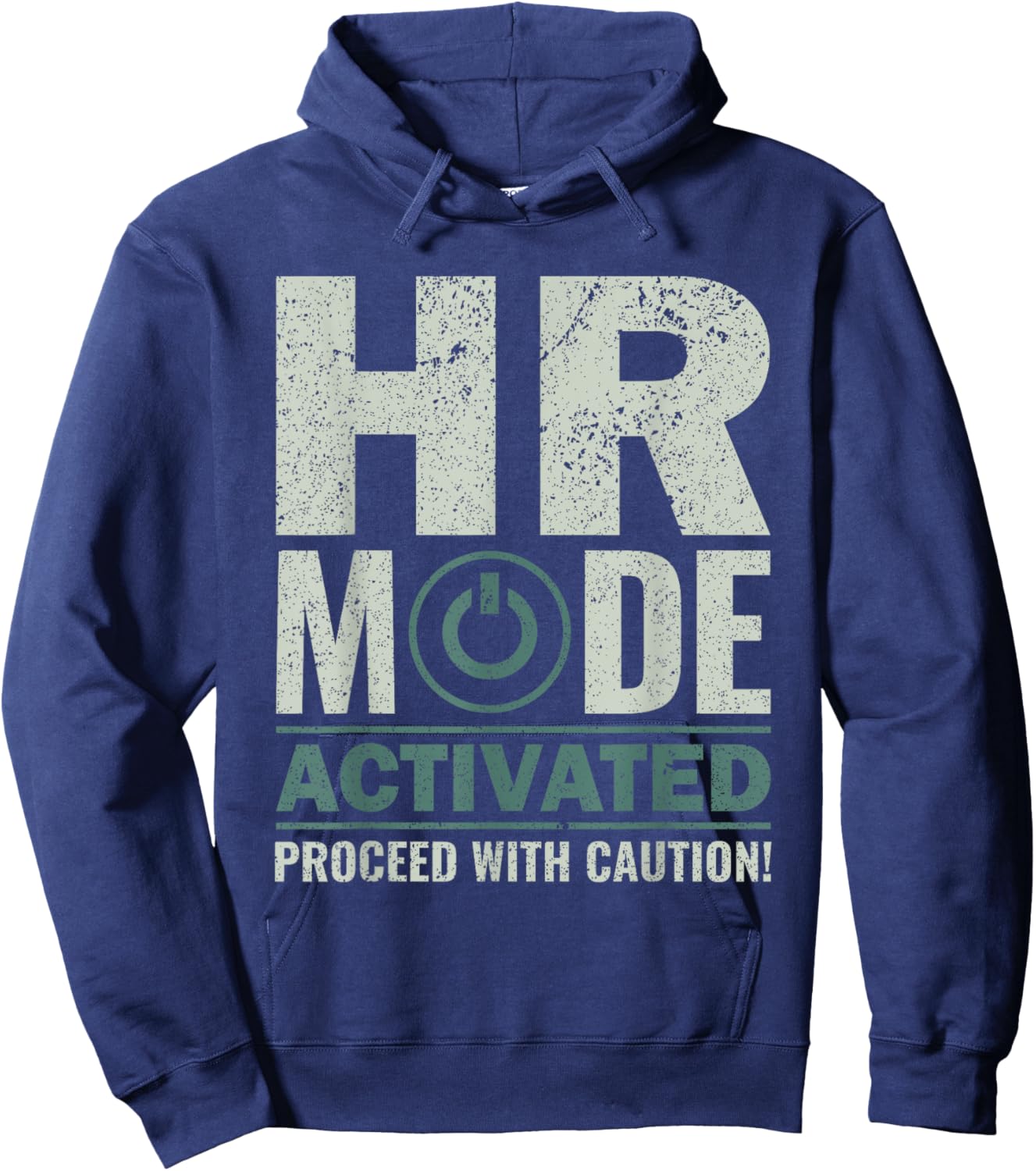 HR Mode Activated - HR Management Human Resources Hoodie - Hoodie | Navy