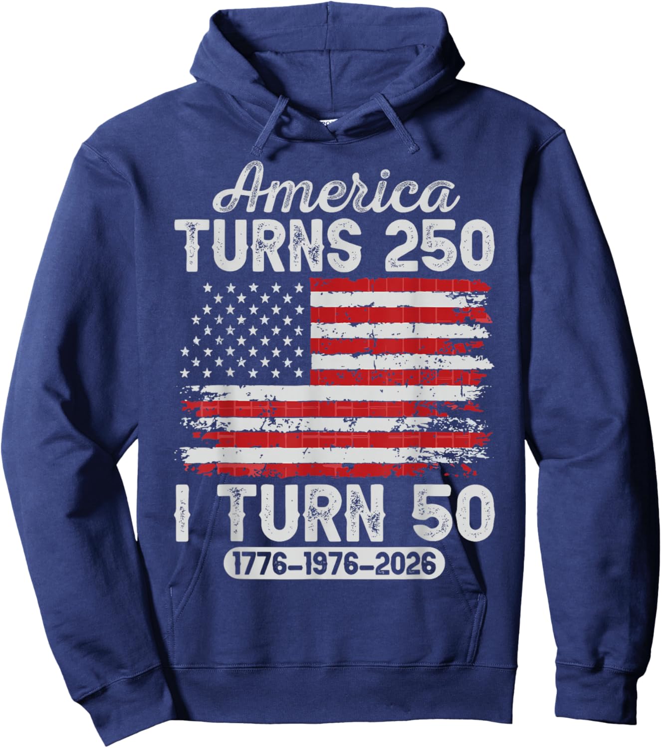 Vintage America Turns 250 I Turn 50 Patriotic 50th Birthday Hoodie - Hoodie | Navy