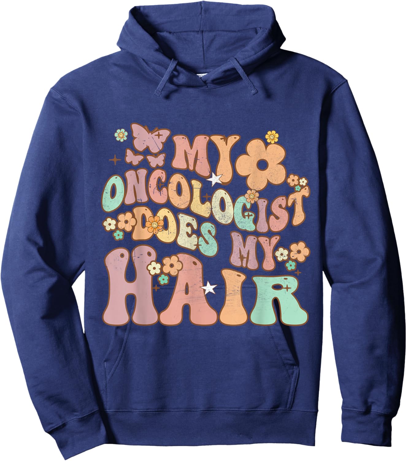 Groovy Breast Cancer Awareness My Oncologist Does My Hair Hoodie - Hoodie | Navy