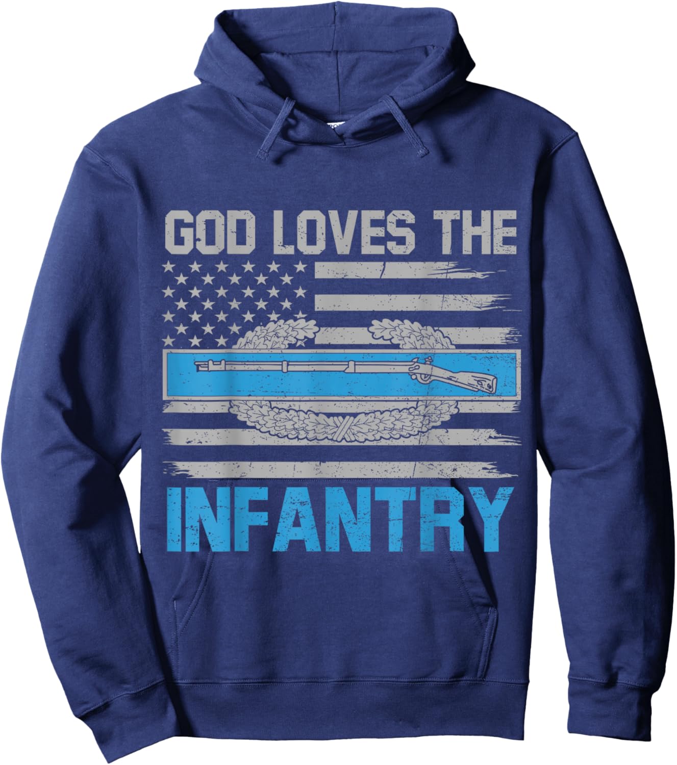 God Loves The Infantry Combat Infantryman Badge CIB Flag US Hoodie - Hoodie | Navy