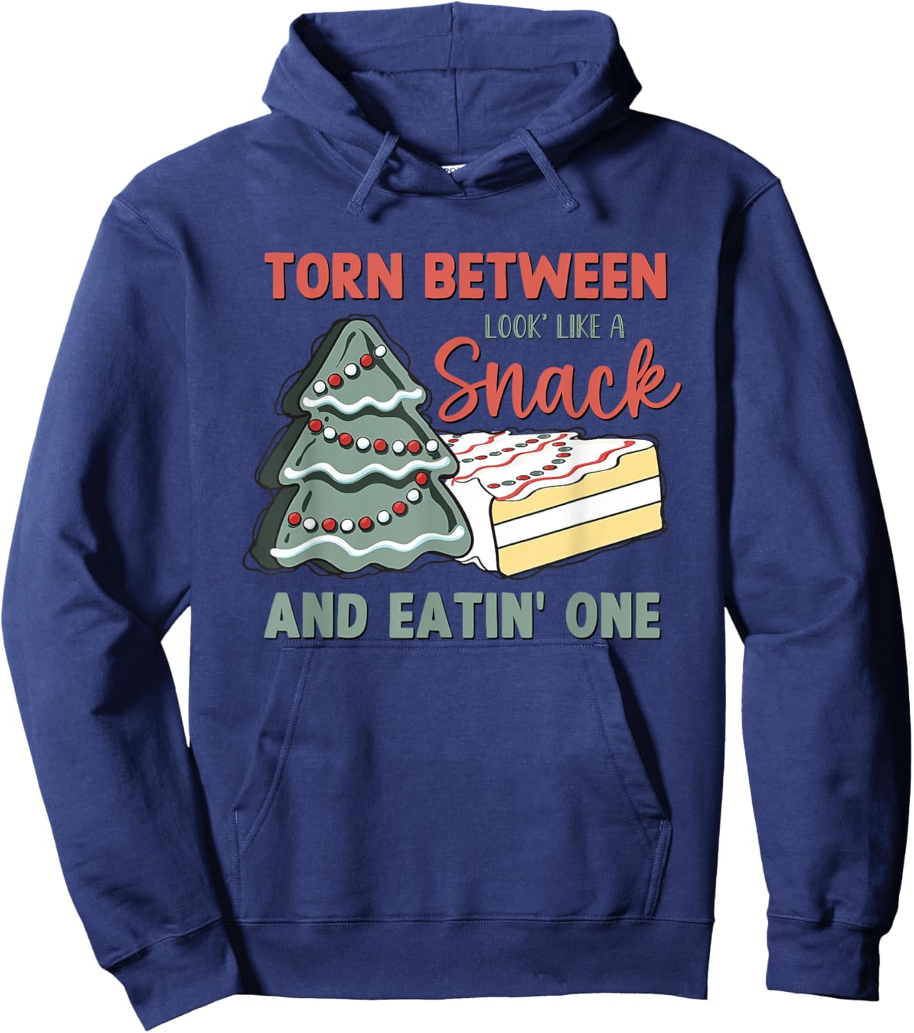 Torn Between Looking Like a Snack And Eating One Cake Debbie Hoodie - Hoodie | Navy