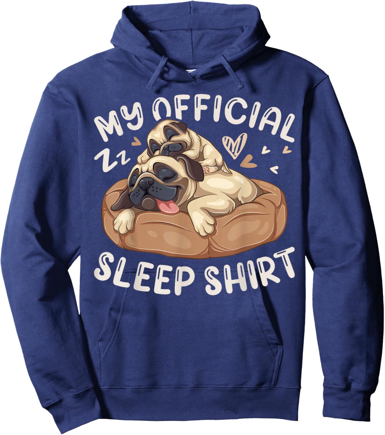 My Official Sleep Shirt, Pug Dog with Puppy Hoodie - Hoodie | Navy