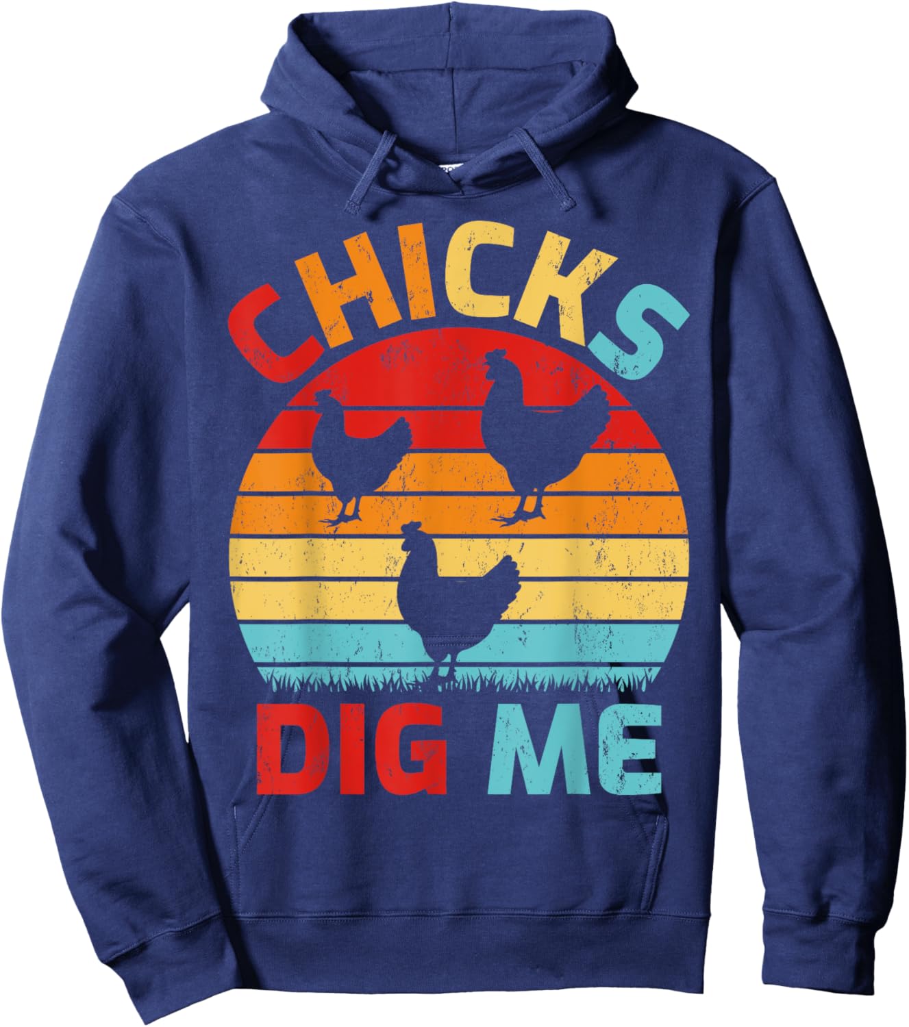 Vintage Retro Chicks Dig Me Farming Chicken Farmer Hoodie - Hoodie | Navy