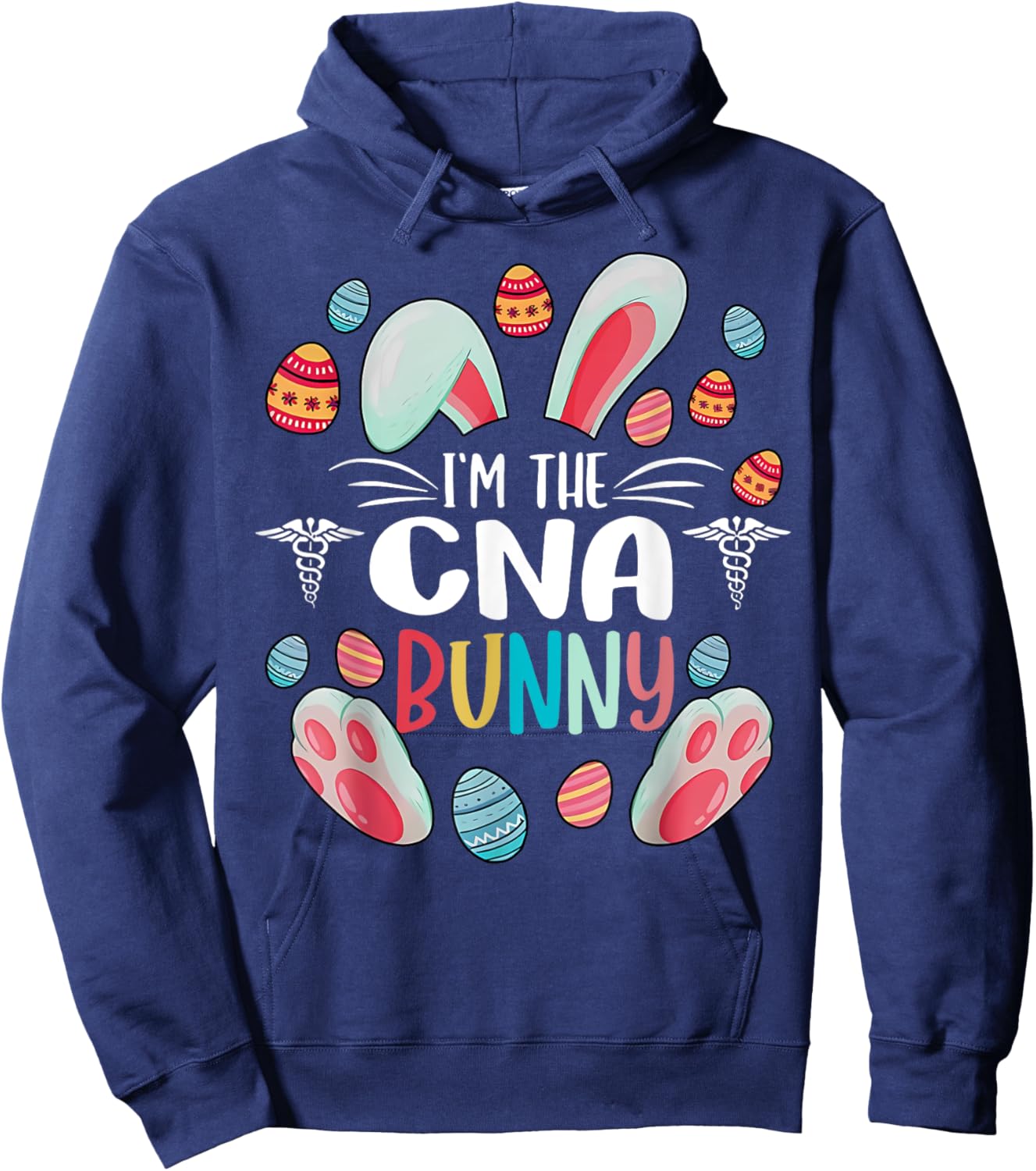 I'm The CNA Certified Nursing Assistant Bunny Easter Day Hoodie - Hoodie | Navy