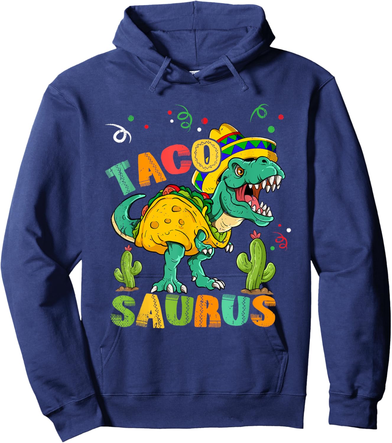 Tacosaurus Rex Cinco De Mayo Taco Dinosaur Hoodie - Hoodie | Navy