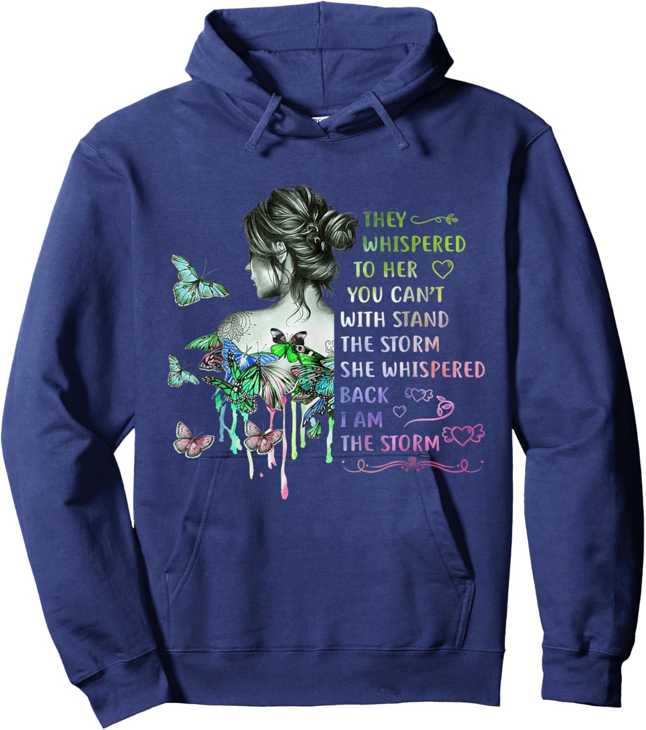They Whispered to Her You Cannot Withstand The Storm Hoodie - Hoodie | Navy