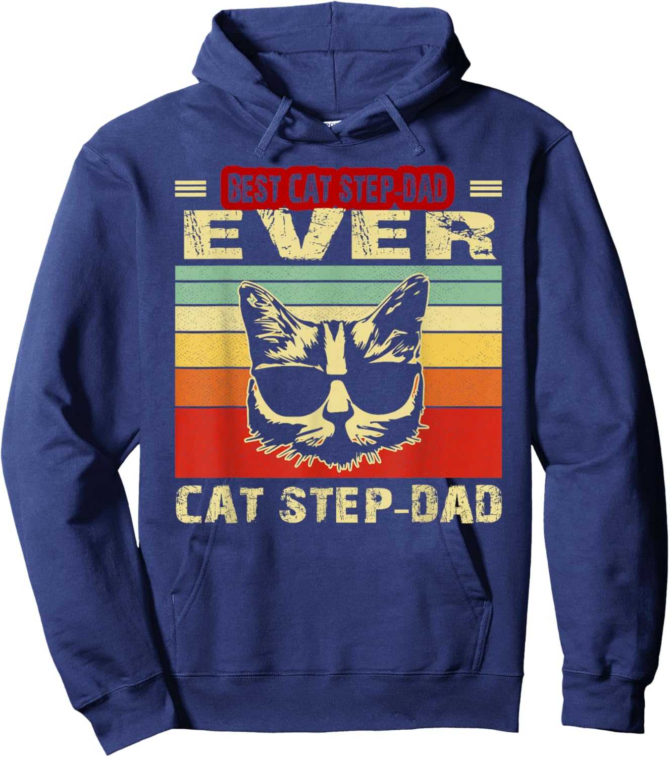 Vintage Best Cat Step-Dad Ever Shirt Cat Step-Dad Fathers Men Hoodie - Hoodie | Navy