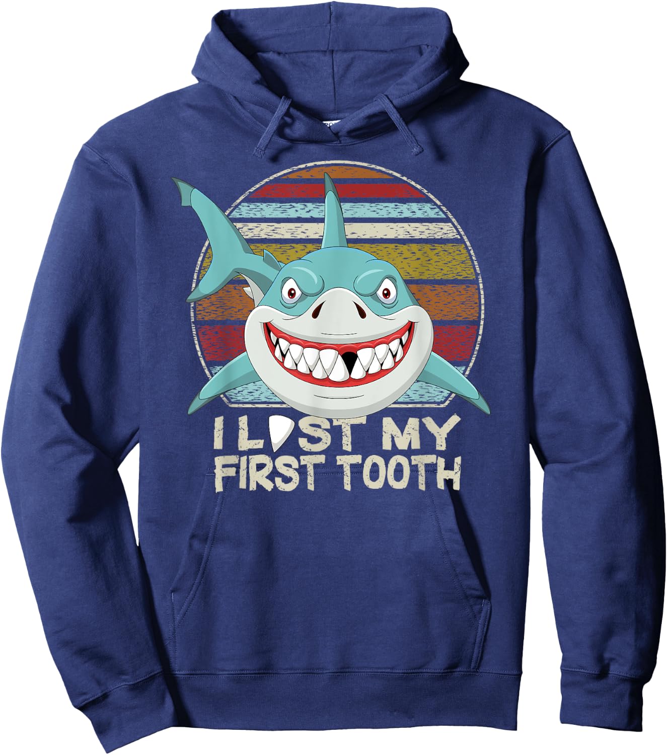 Funny Tooth Fairy Gifts Vintage Shark I Lost My First Tooth Hoodie - Hoodie | Navy