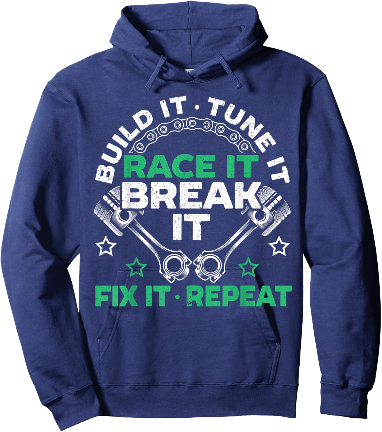 Build It Tune It Race It Break It Fix It Repeat Motorsport Hoodie - Hoodie | Navy