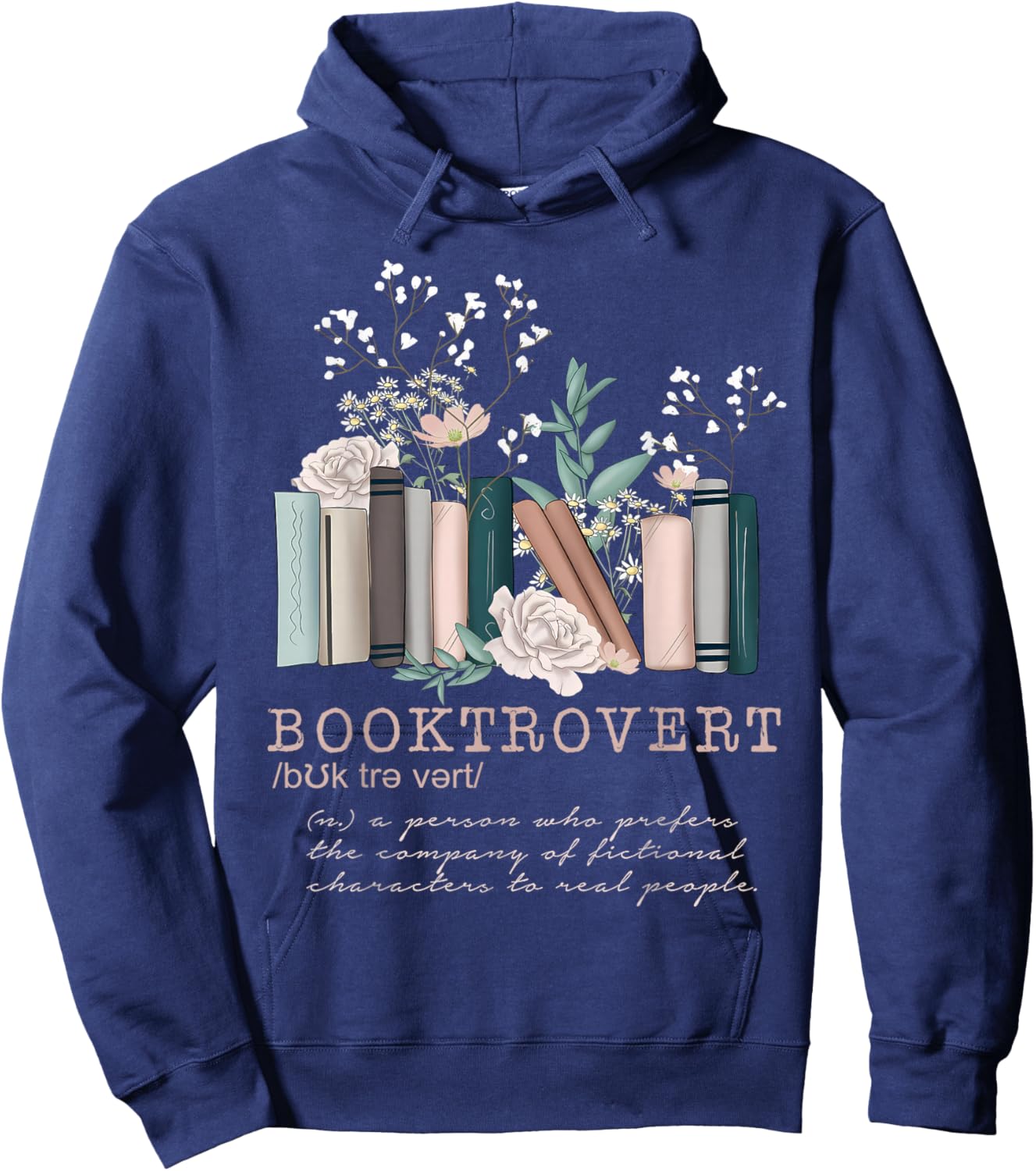 Booktrovert Definition Wildflowers Book Lovers Bookworm Hoodie - Hoodie | Navy
