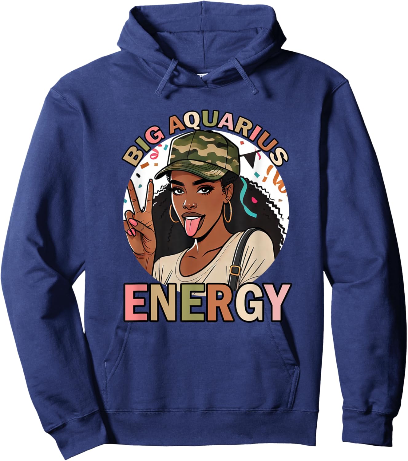 Big Aquarius Energy Black Woman Birthday Funny Camo Hoodie - Hoodie | Navy