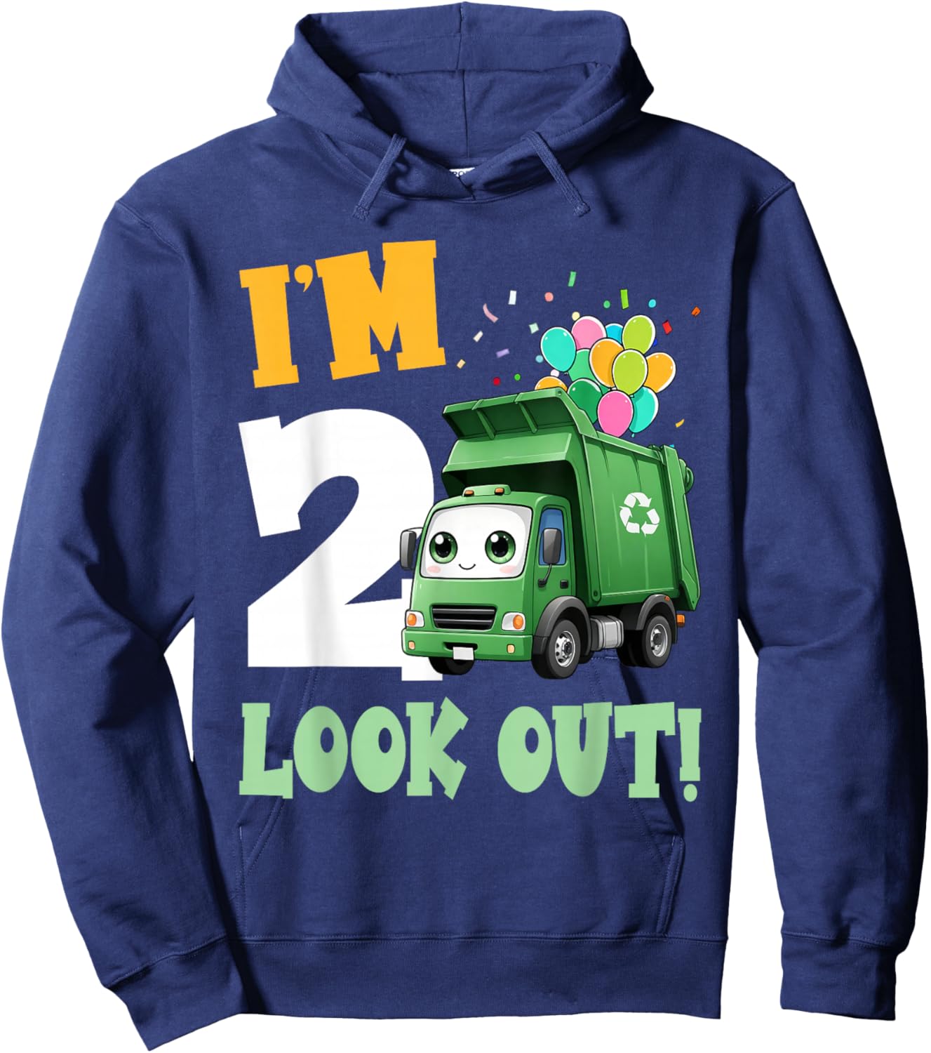 2nd Birthday I'm 2 Look Out Garbage Truck Bday Boys Kids Hoodie - Hoodie | Navy