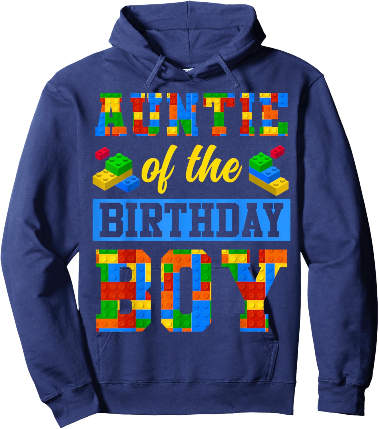 Auntie Of The Birthday Boy Building Block Bday Party Hoodie - Hoodie | Navy