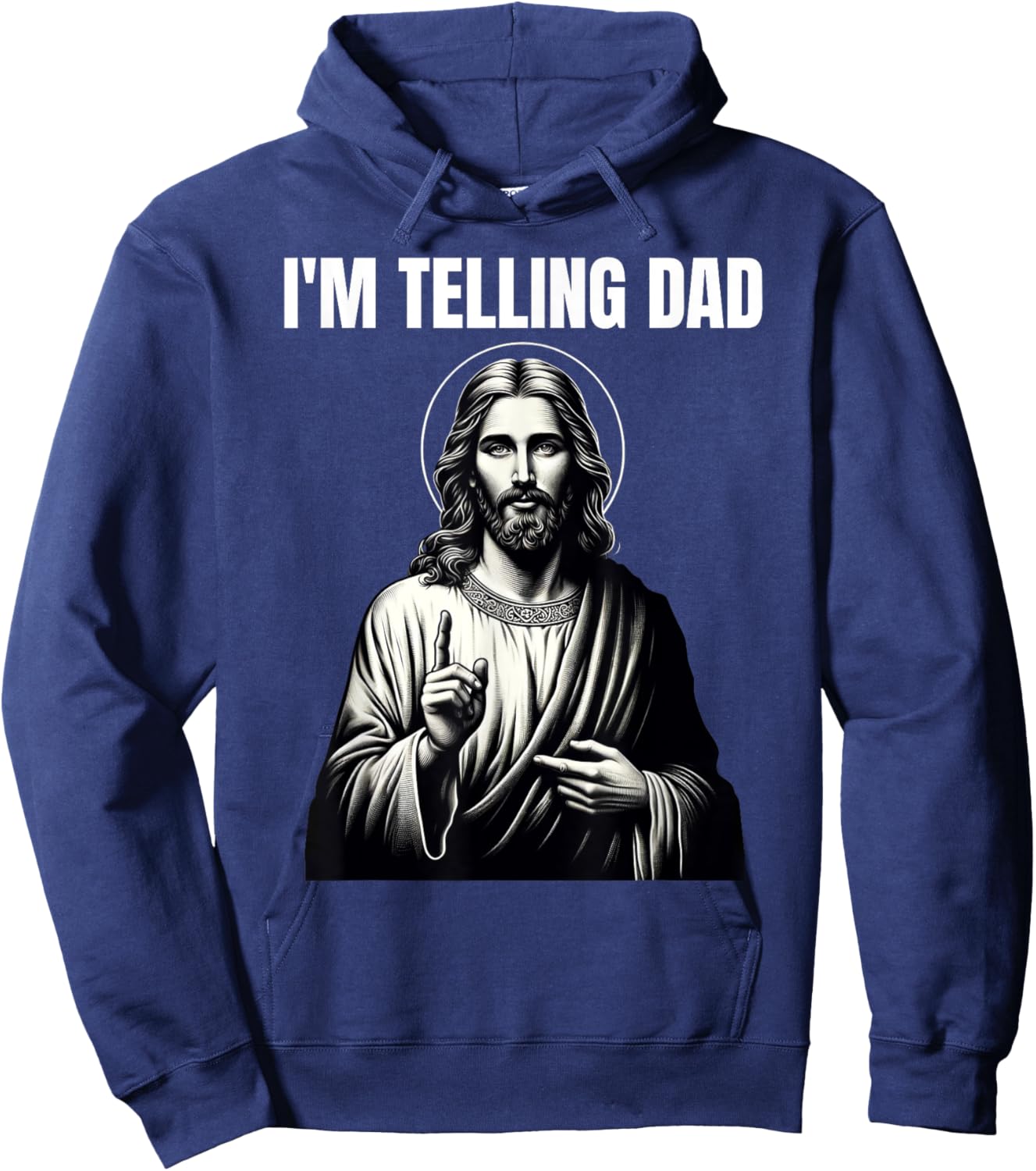 Christian Humor Funny Jesus I'm Telling Dad Hoodie - Hoodie | Navy