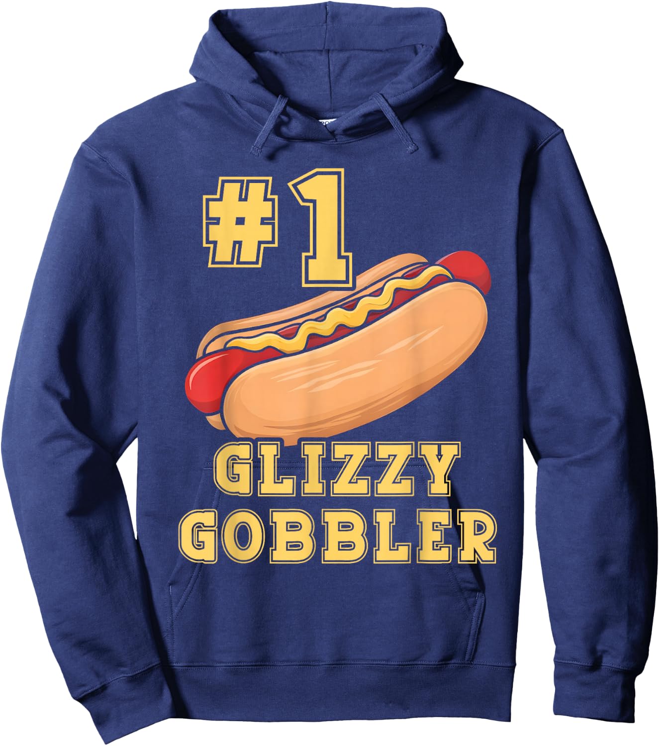 #1 Glizzy Gobbler Number One Glizzy Gobbler Funny Hot Dog Hoodie - Hoodie | Navy