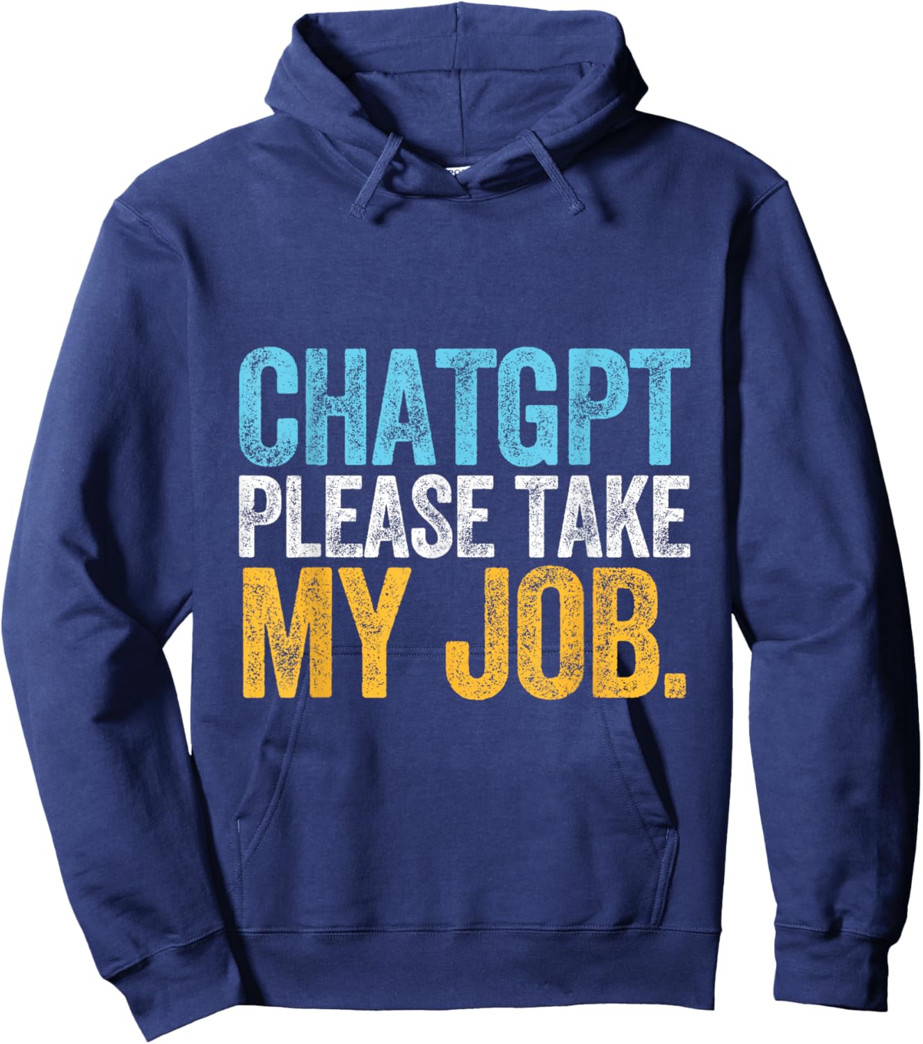 CHATGPT JOB artificial intelligence chatbot tech machine Hoodie - Hoodie | Navy