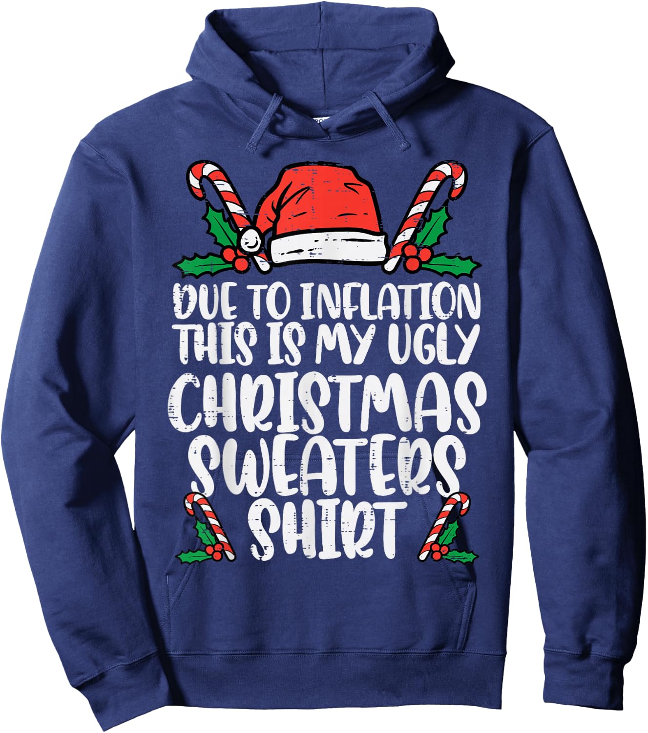 Due to Inflation Funny Christmas Sweater Xmas Men Women Kids Hoodie - Hoodie | Navy