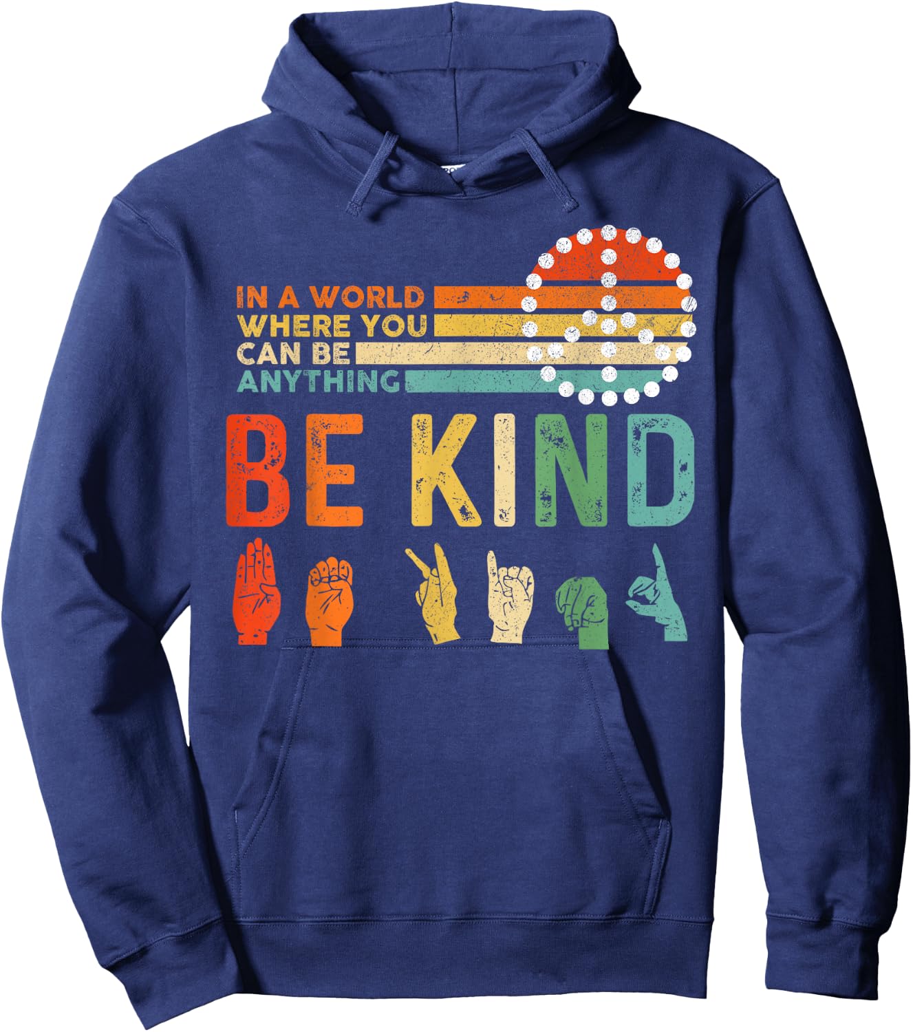 World Kindness Day Be Kind Hand Sign Peace Choose Kindness Hoodie - Hoodie | Navy