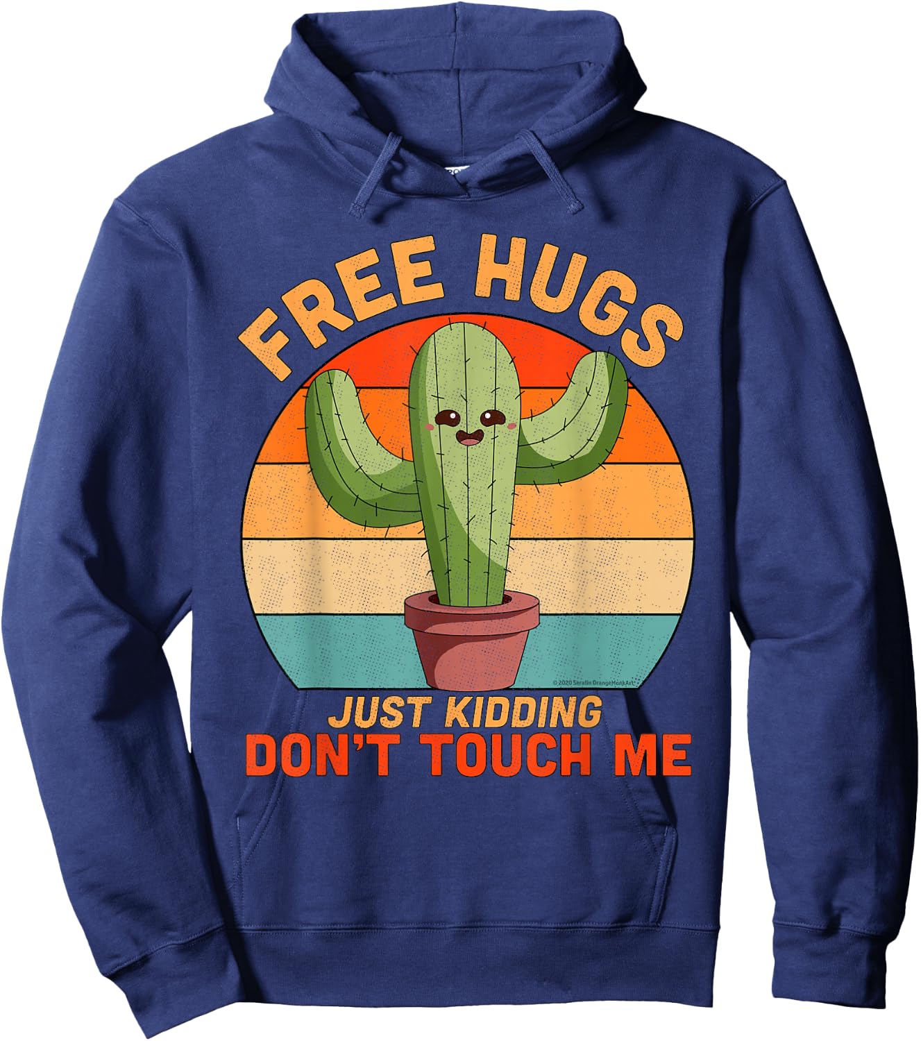 Free Hugs Just Kidding Don't Touch Me Cactus Funny Gift Hoodie - Hoodie | Navy