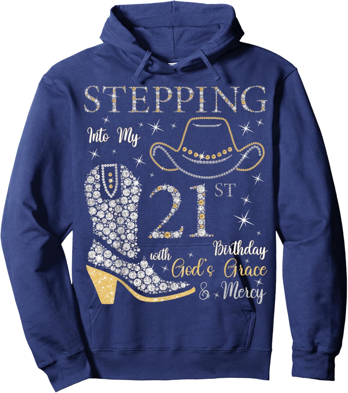 Stepping Into My 21st Birthday With God's Grace and Mercy Hoodie - Hoodie | Navy